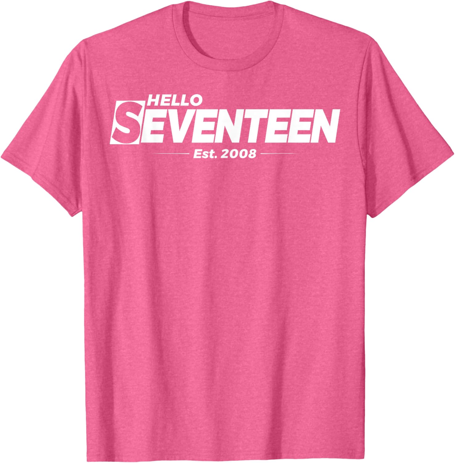 Hello Seventeen Birthday T-Shirt for 17th Birthday Celebration Gifts - 7