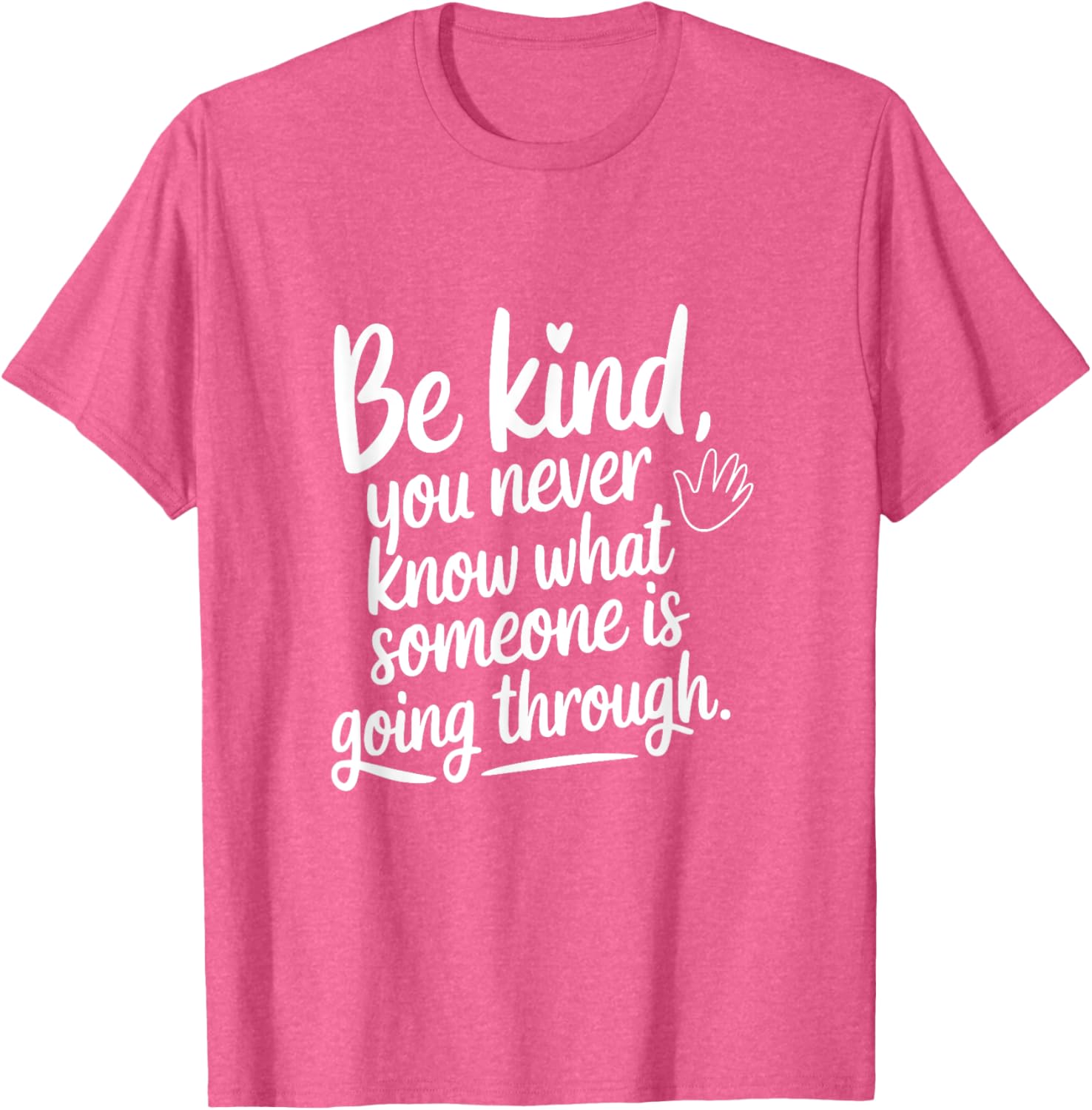 Be Kind T-Shirt Inspirational Message for Empathy and Awareness - 19