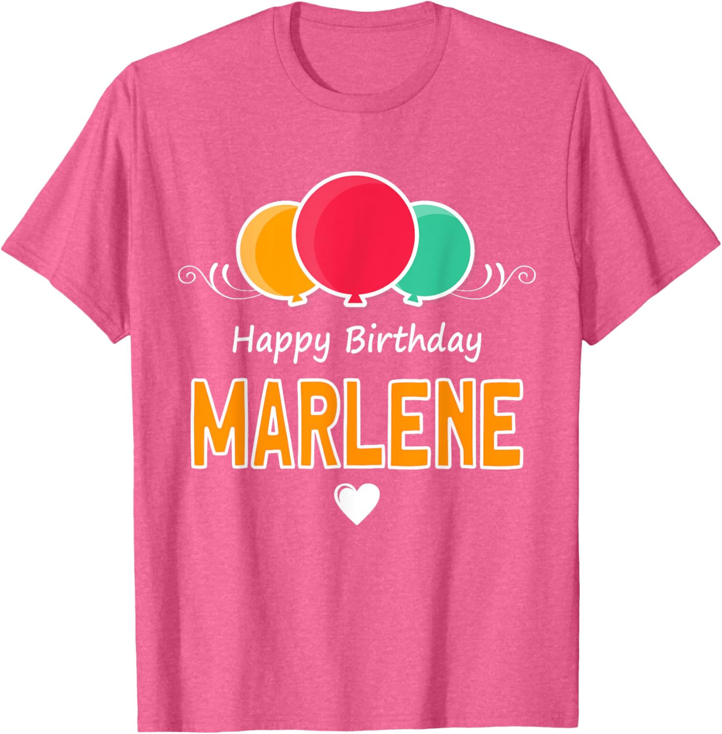 Happy Birthday Marlene T-Shirt Fun Gift for Celebrating Special Days - 28