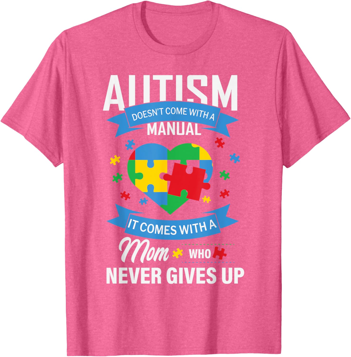 Autism Awareness T-Shirt for Moms - No Manual Needed Design - 28