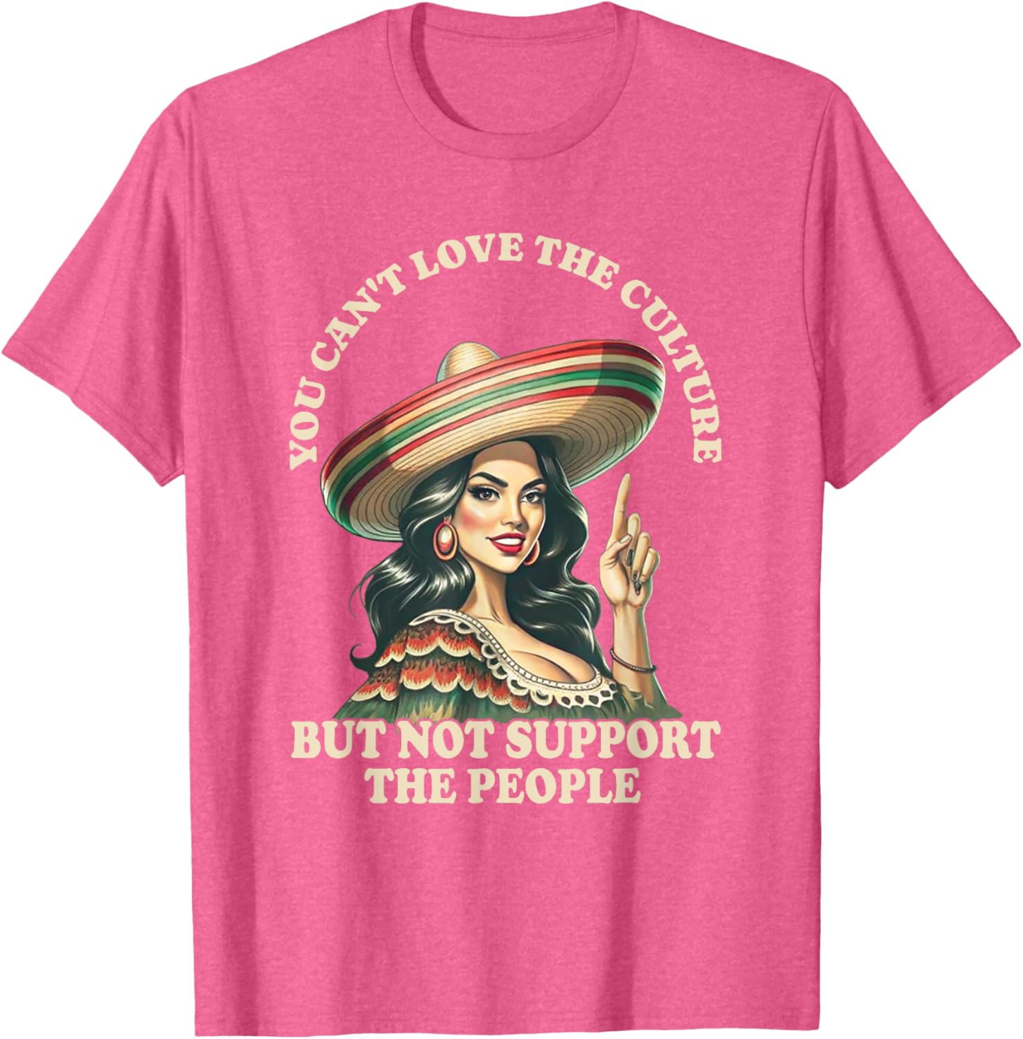 You Can't Love the Culture and Not Support the People Retro T-Shirt - 11