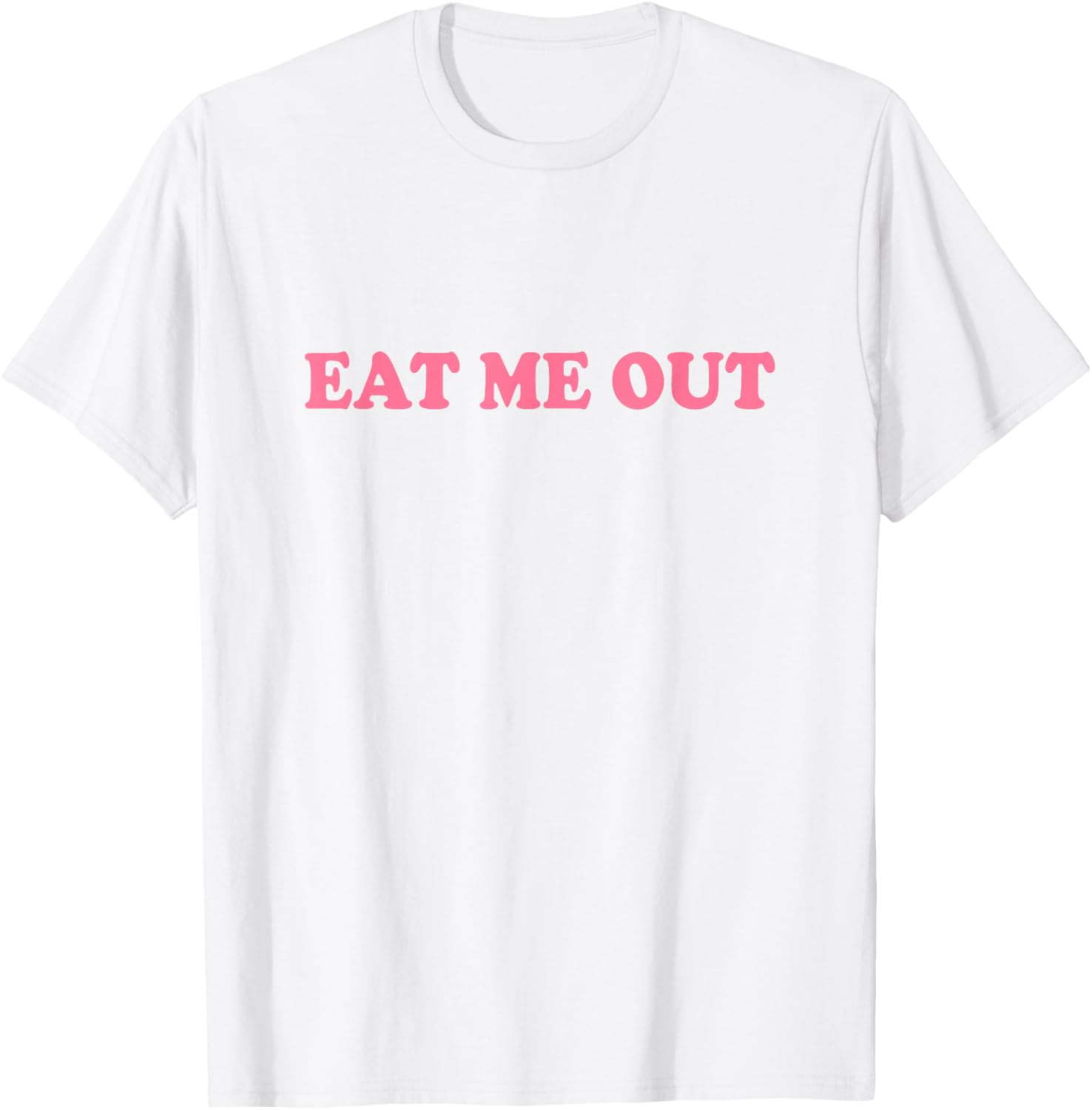 Y2K Eat Me Out Graphic T-Shirt for Trendy Style and Fun Fashion - 1