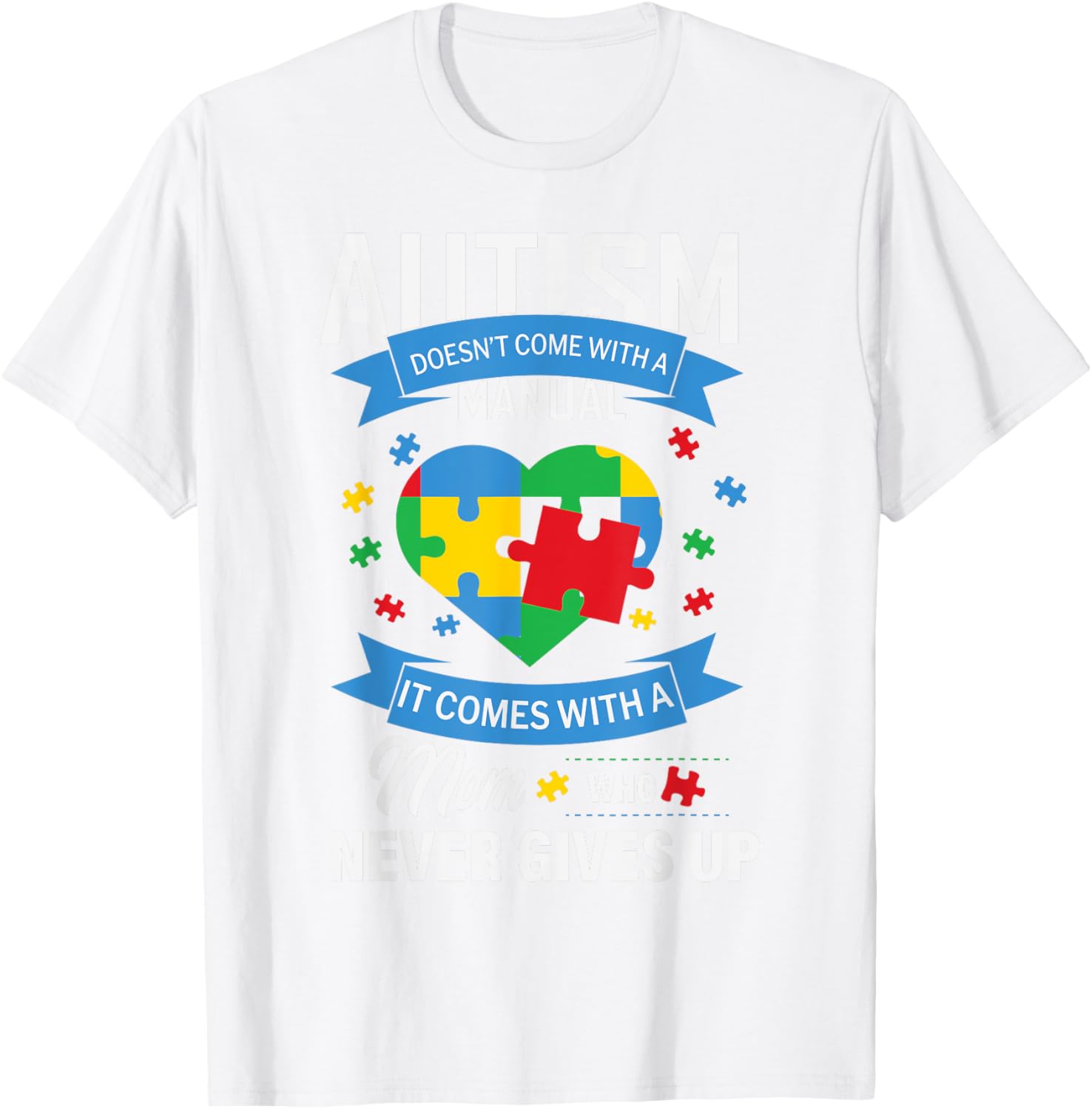 Autism Awareness T-Shirt for Moms - No Manual Needed Design - 20