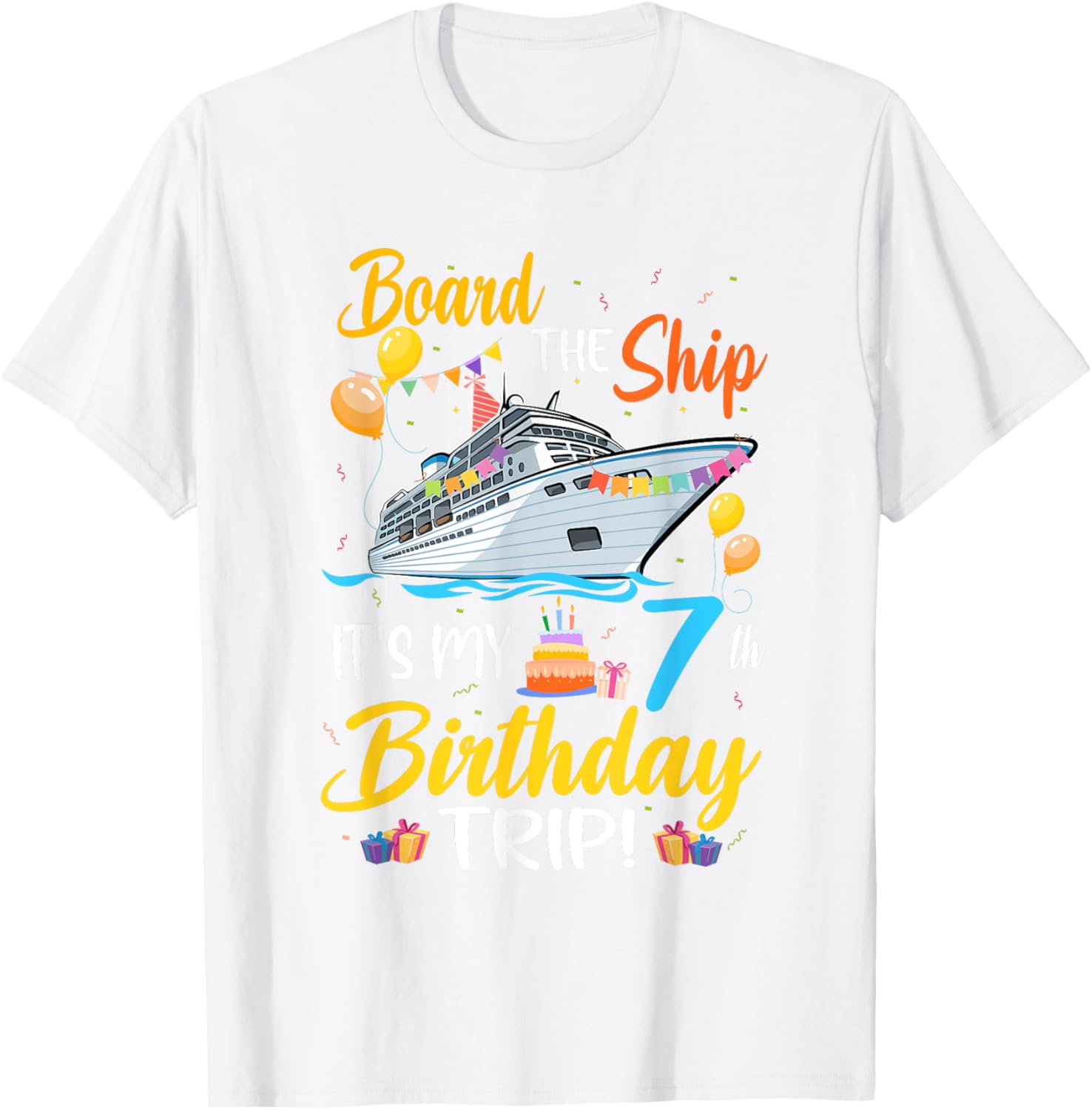 Fun 7th Birthday Cruise Party T-Shirt for Kids - Board the Ship Design - 22