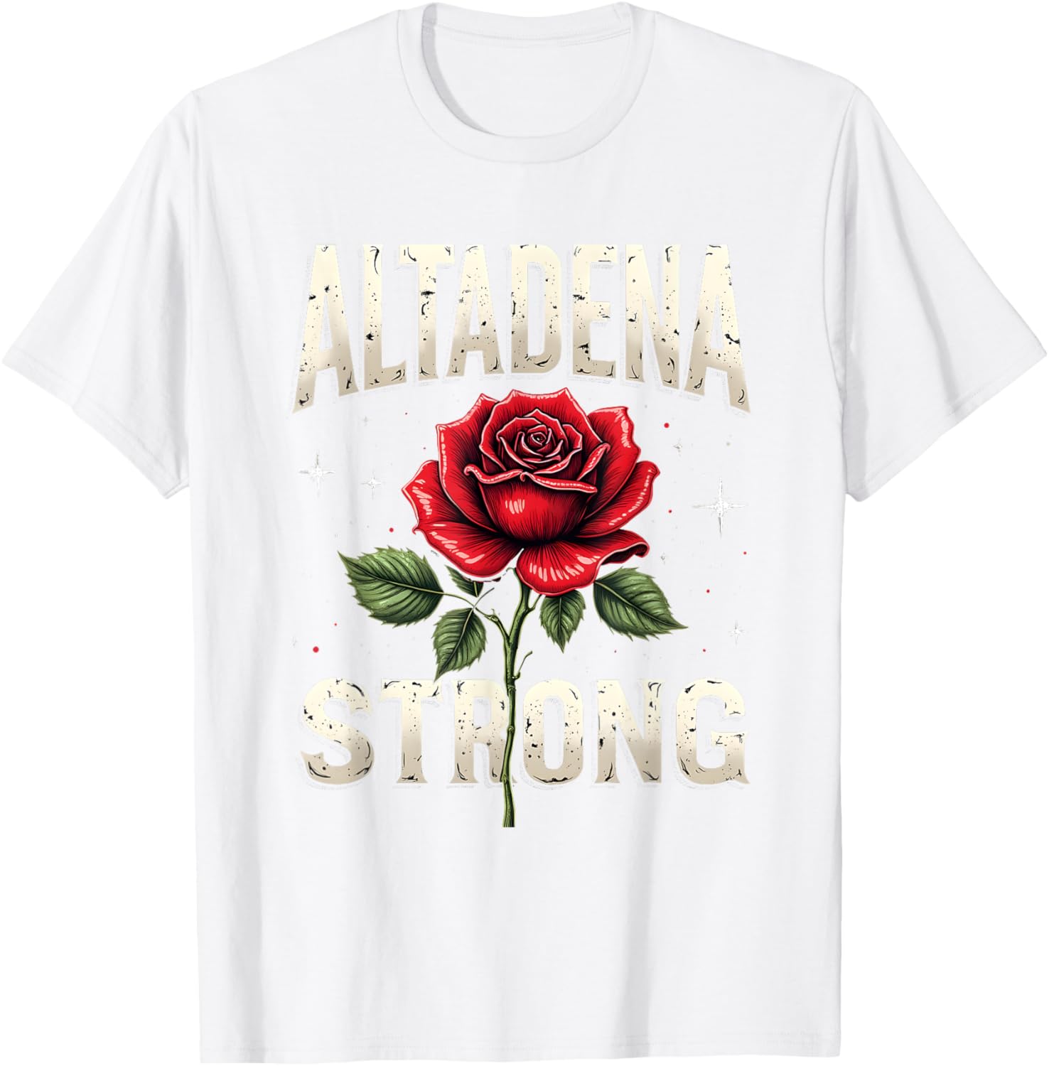 Altadena Strong Red Rose Costume Design T-Shirt for Unique Style - 9