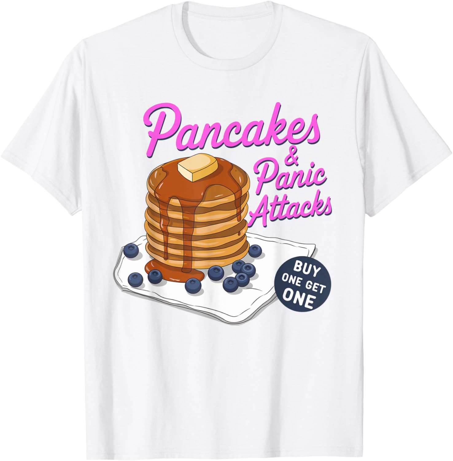 Pancakes and Panic Attacks T-Shirt for Breakfast Humor Lovers - 5