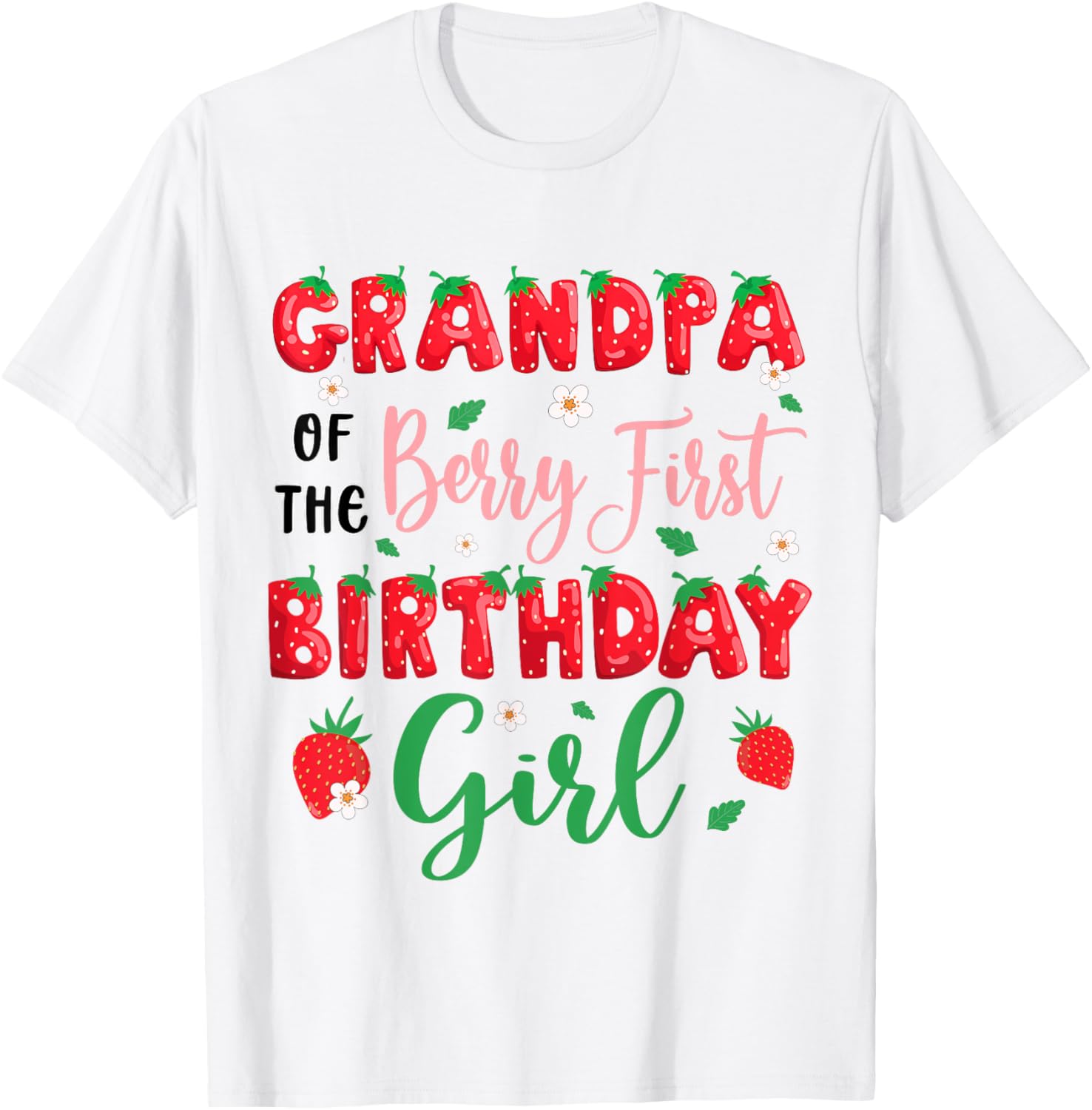 Grandpa of the Berry First Birthday Girl Strawberry T-Shirt for Dad - 5