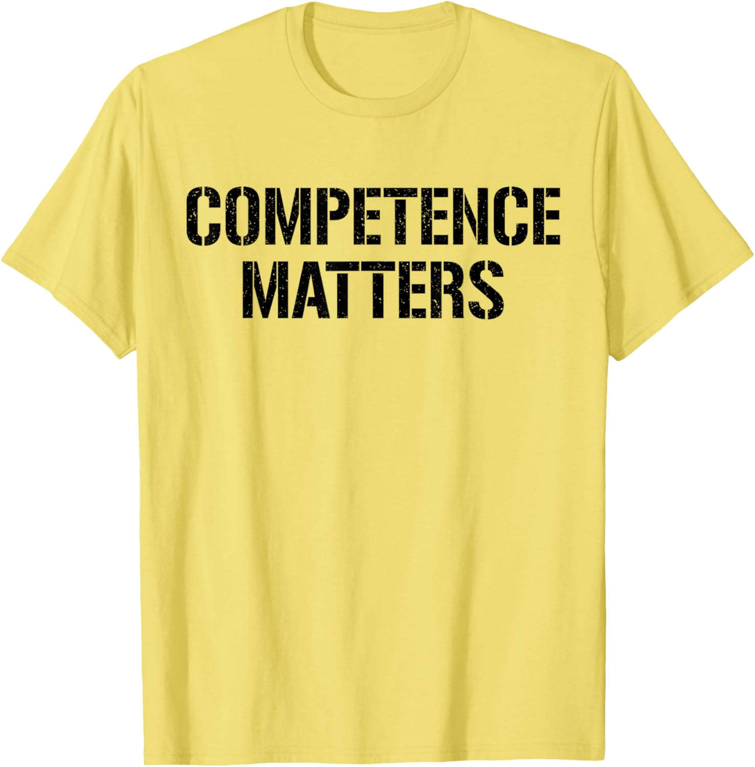 Competence Matters Meritocracy T-Shirt for Unisex Style and Comfort - 3