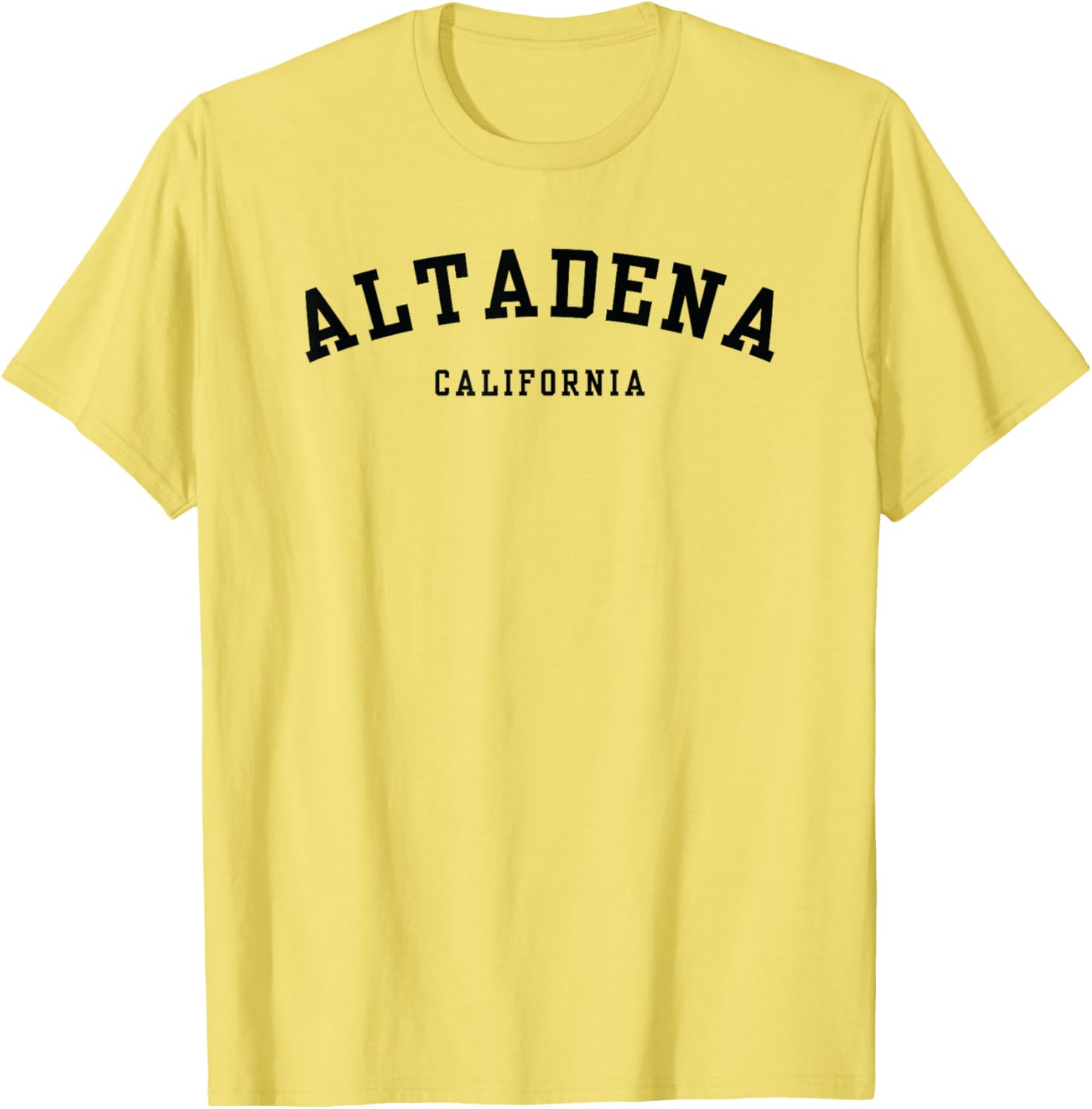 Altadena California Proud Funny Saying T-Shirt for Locals and Visitors - 5