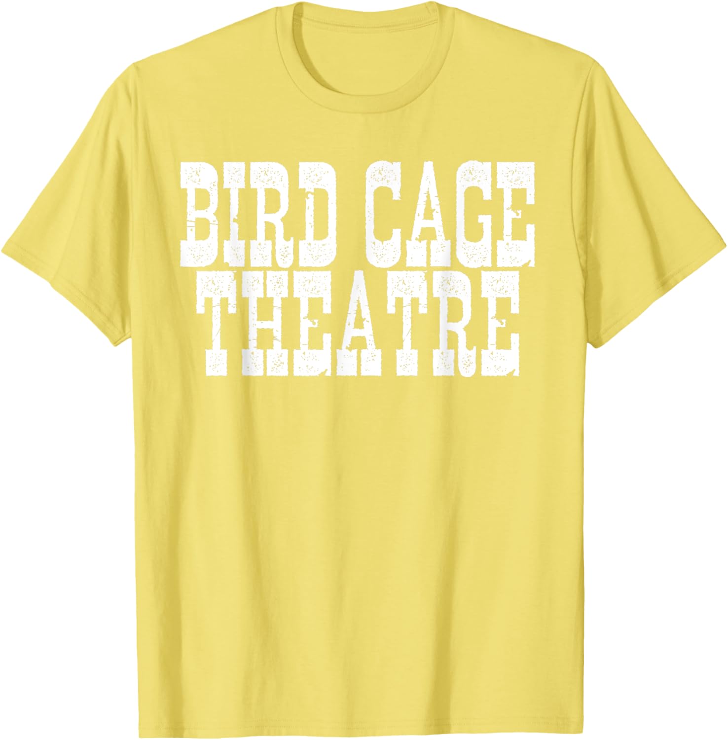 Bird Cage Theatre T-Shirt for Unique Fashion Lovers - Stylish Casual Wear - 22