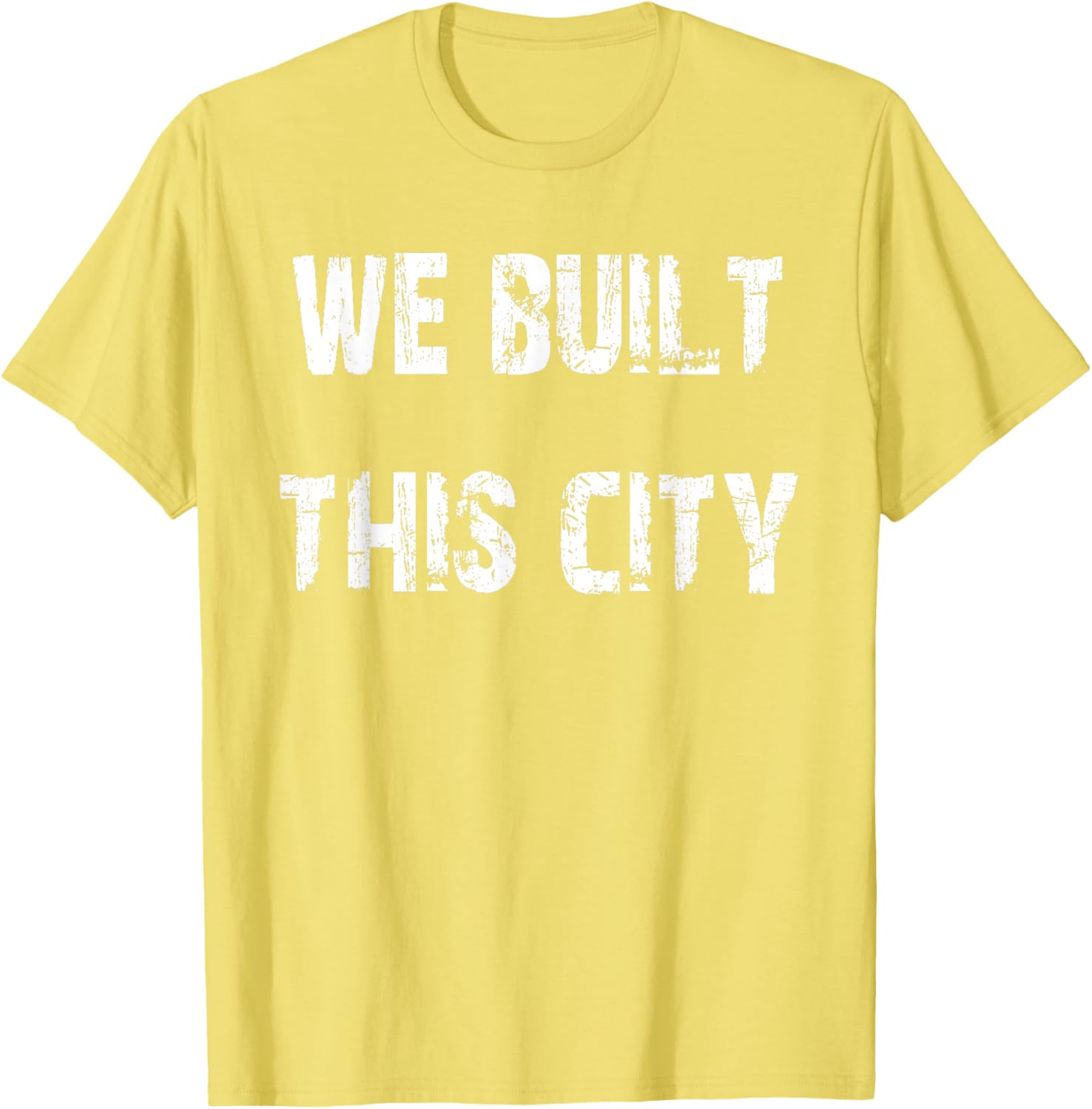 We Built This City Graphic T-Shirt for Music Lovers and Trendsetters - 6