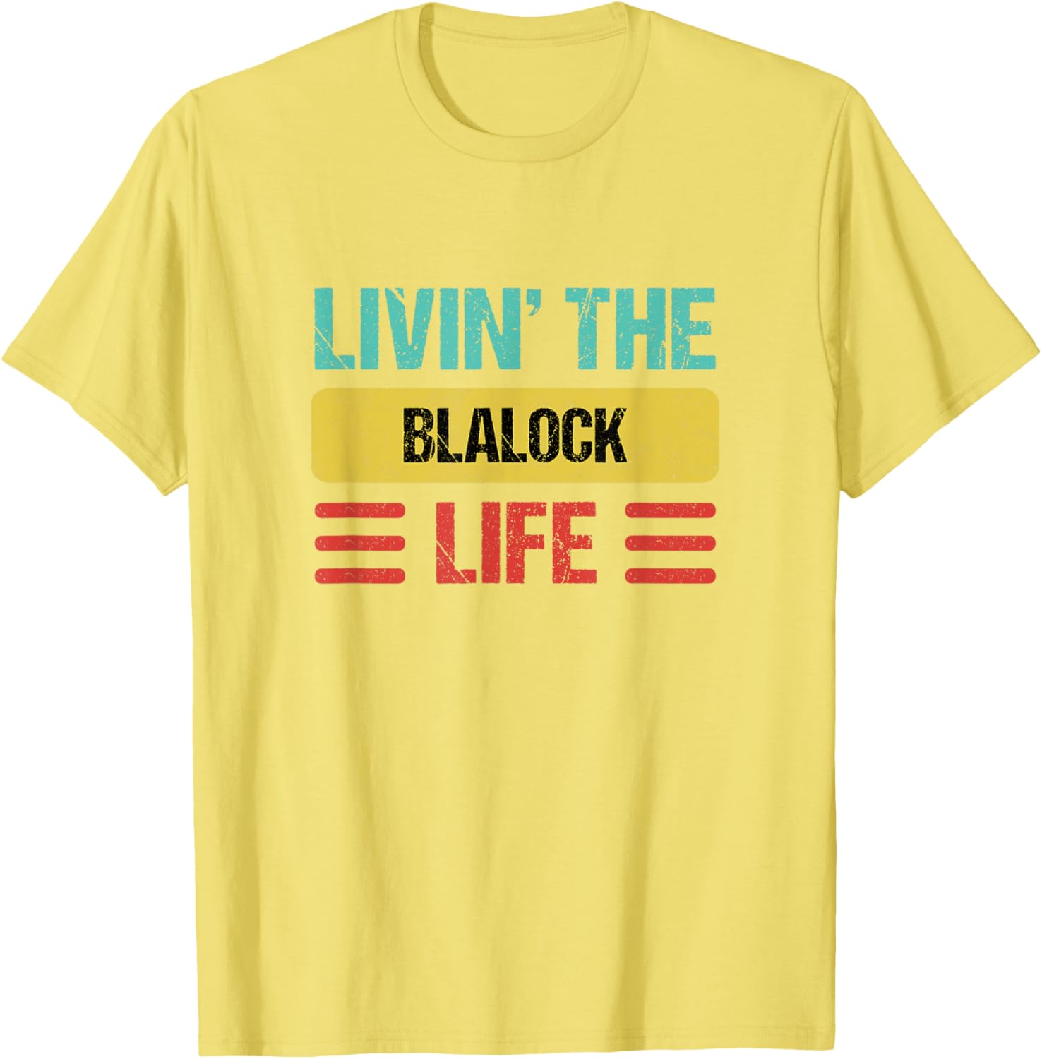Blalock Name T-Shirt - Stylish Personalized Clothing for Everyday Wear - 11