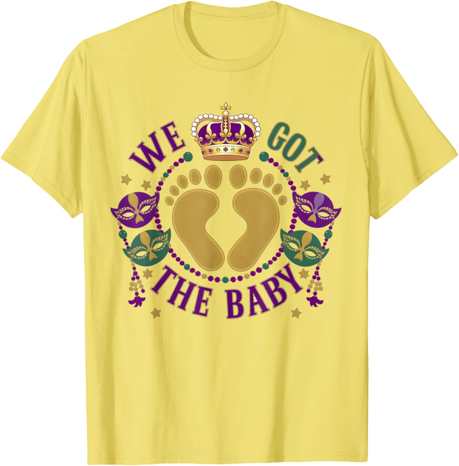 We Got The Baby Mardi Gras Pregnancy Announcement T-Shirt for Moms - 1