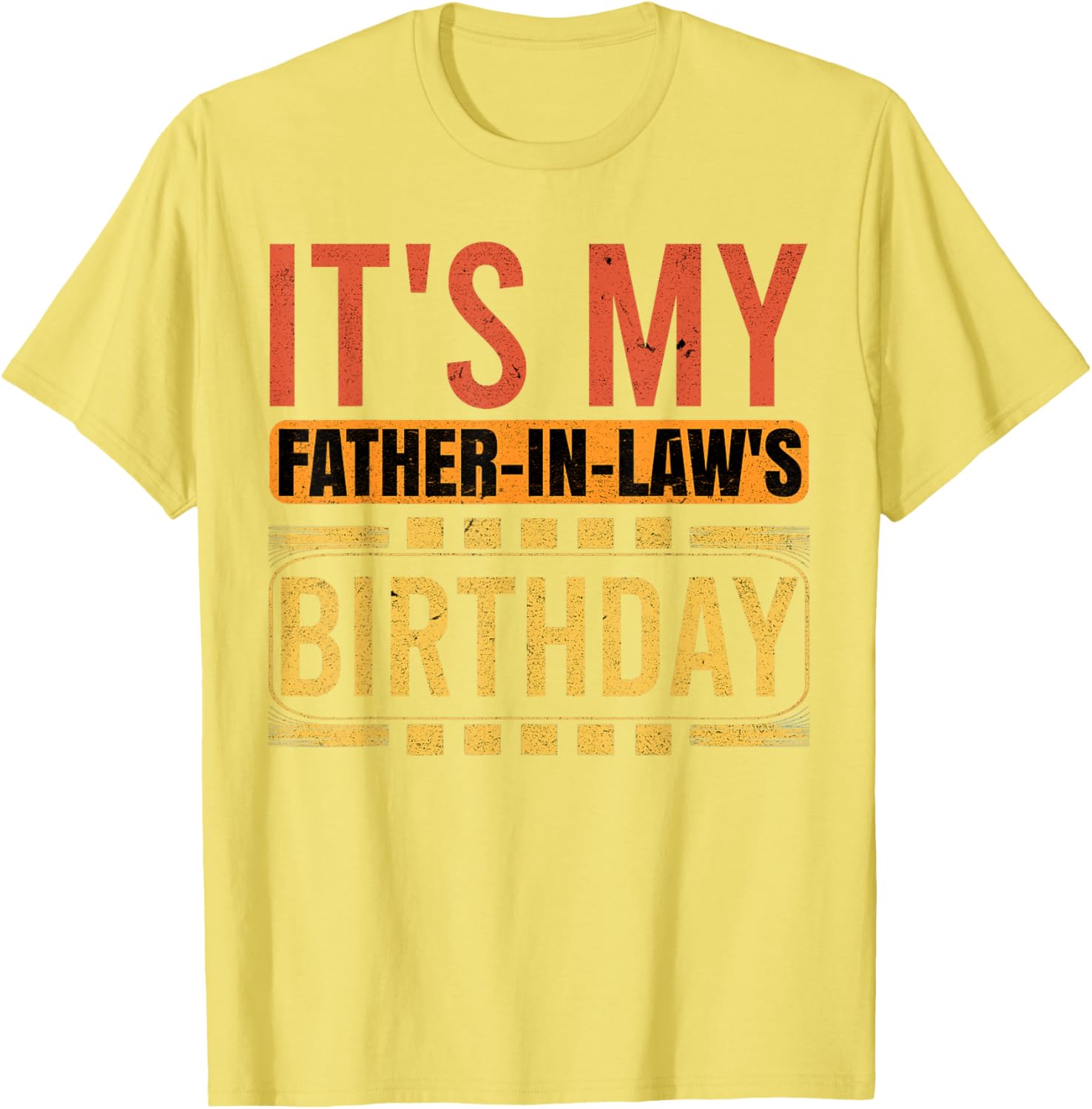 Retro Family Humor T-Shirt for Father in Law's Birthday Celebration - 21