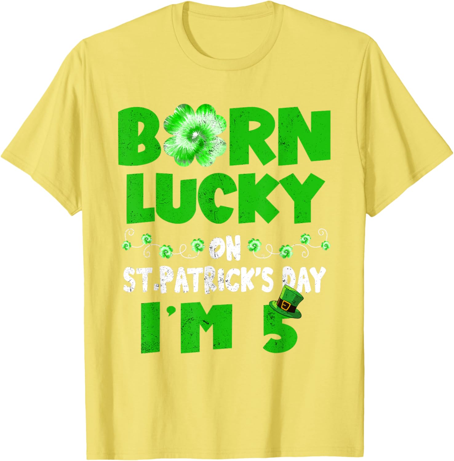 Born Lucky St. Patrick's Day 5th Birthday T-Shirt for Boys and Girls - 25