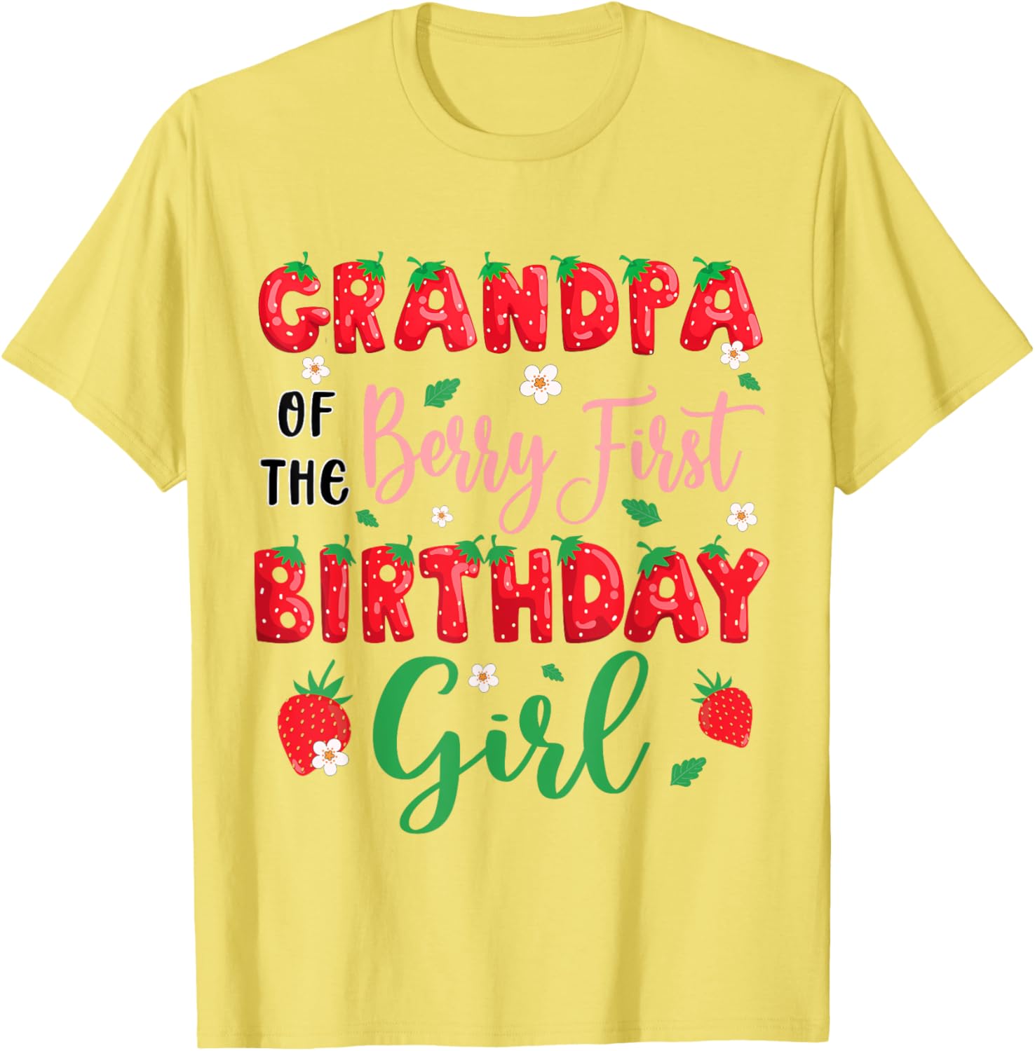 Grandpa of the Berry First Birthday Girl Strawberry T-Shirt for Dad - 17