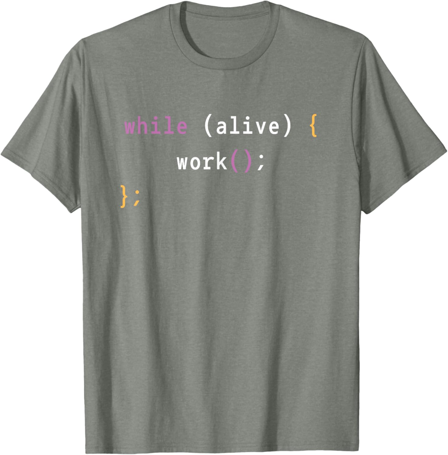 Work While Alive Motivational T-Shirt for Programmers and Coders - 17