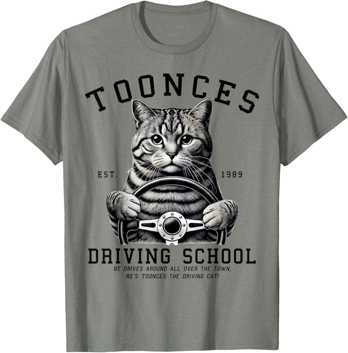 Toonces Driving School T-Shirt for Men, Women, Girls, and Kids - 24
