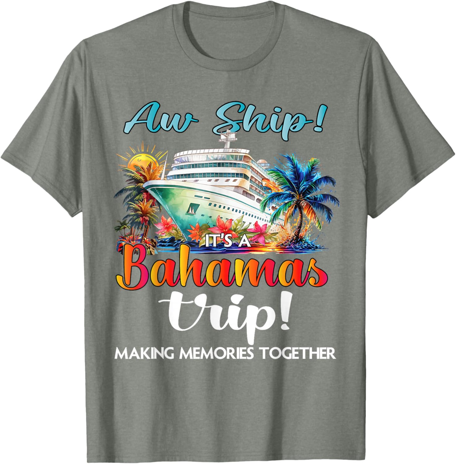Aw Ship It's A Bahamas Trip 2025 Cruise Vacation T-Shirt for Fun Travelers - 14