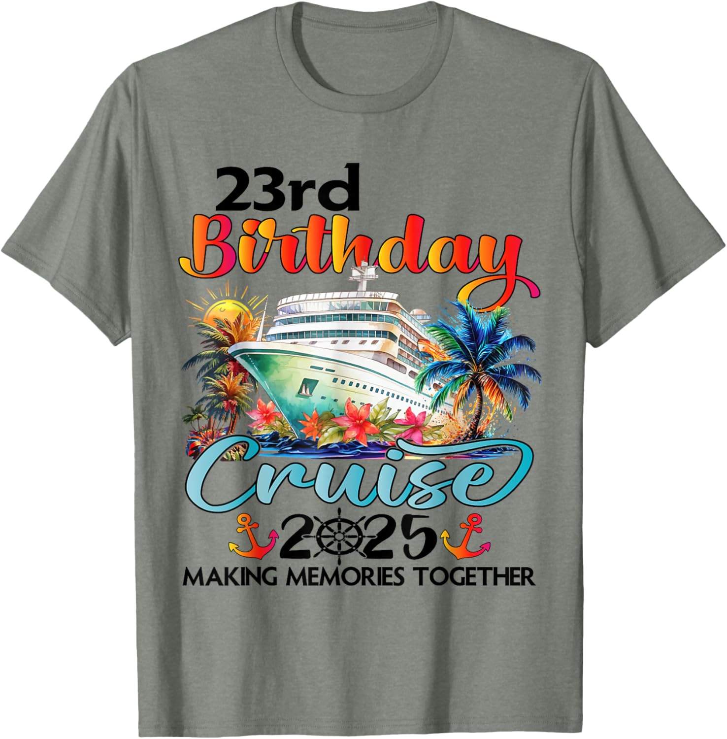 23rd Birthday Cruise T-Shirt for Family Celebration Fun at Sea - 21