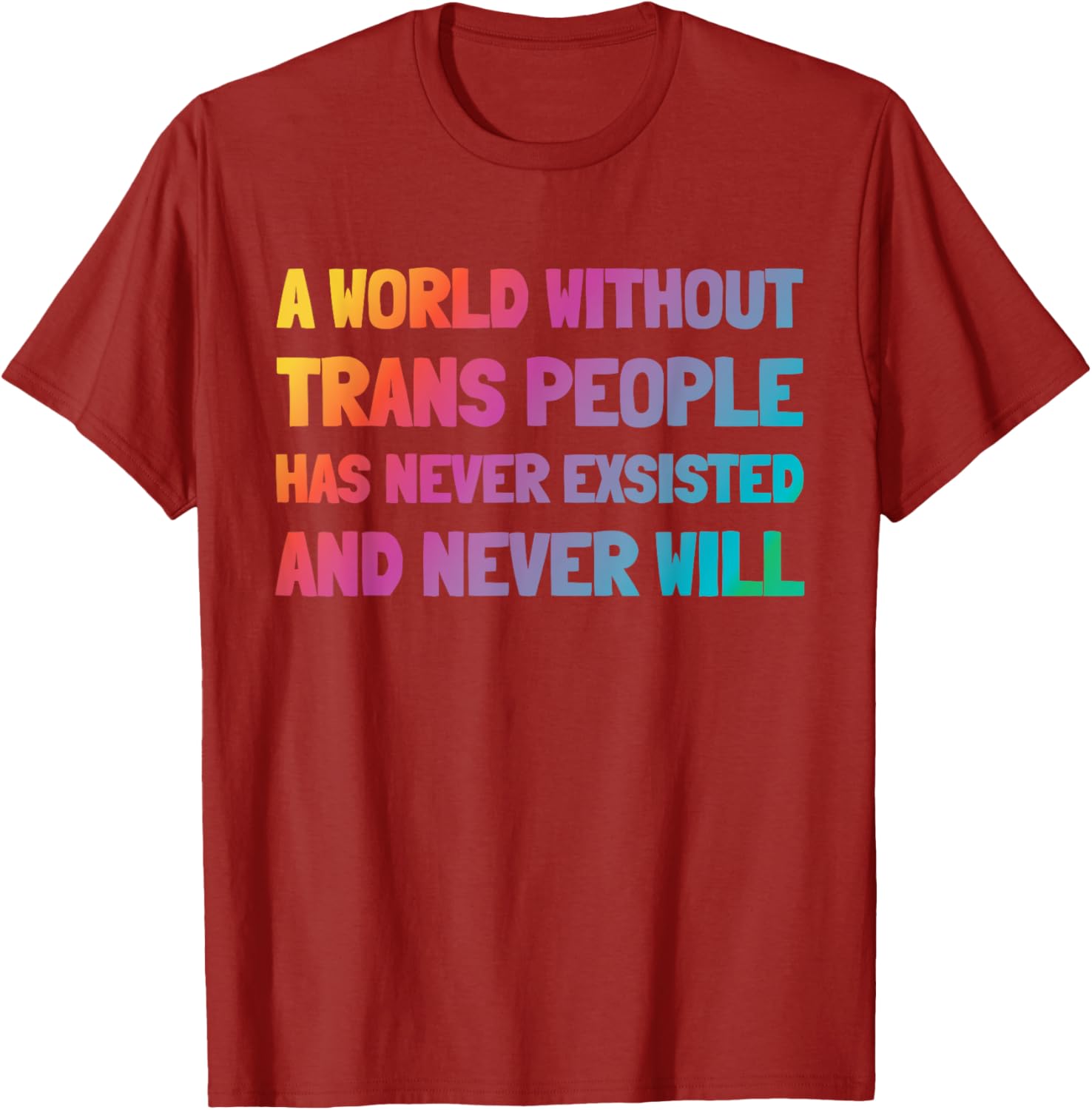A World Without Trans People T-Shirt for Inclusion and Support - 23