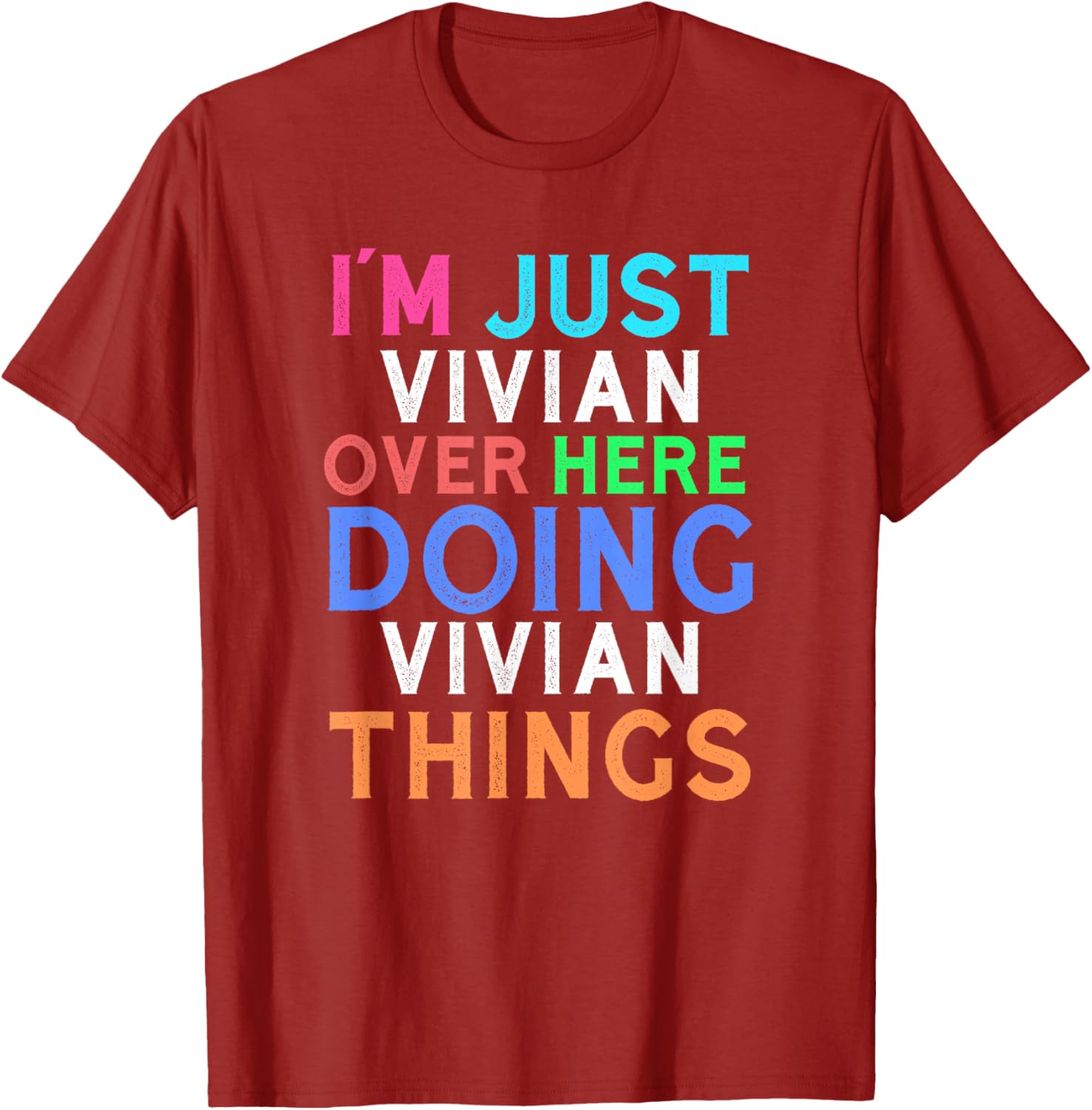 Vivian Quote T-Shirt for Women - Fun and Comfy Everyday Wear - 3