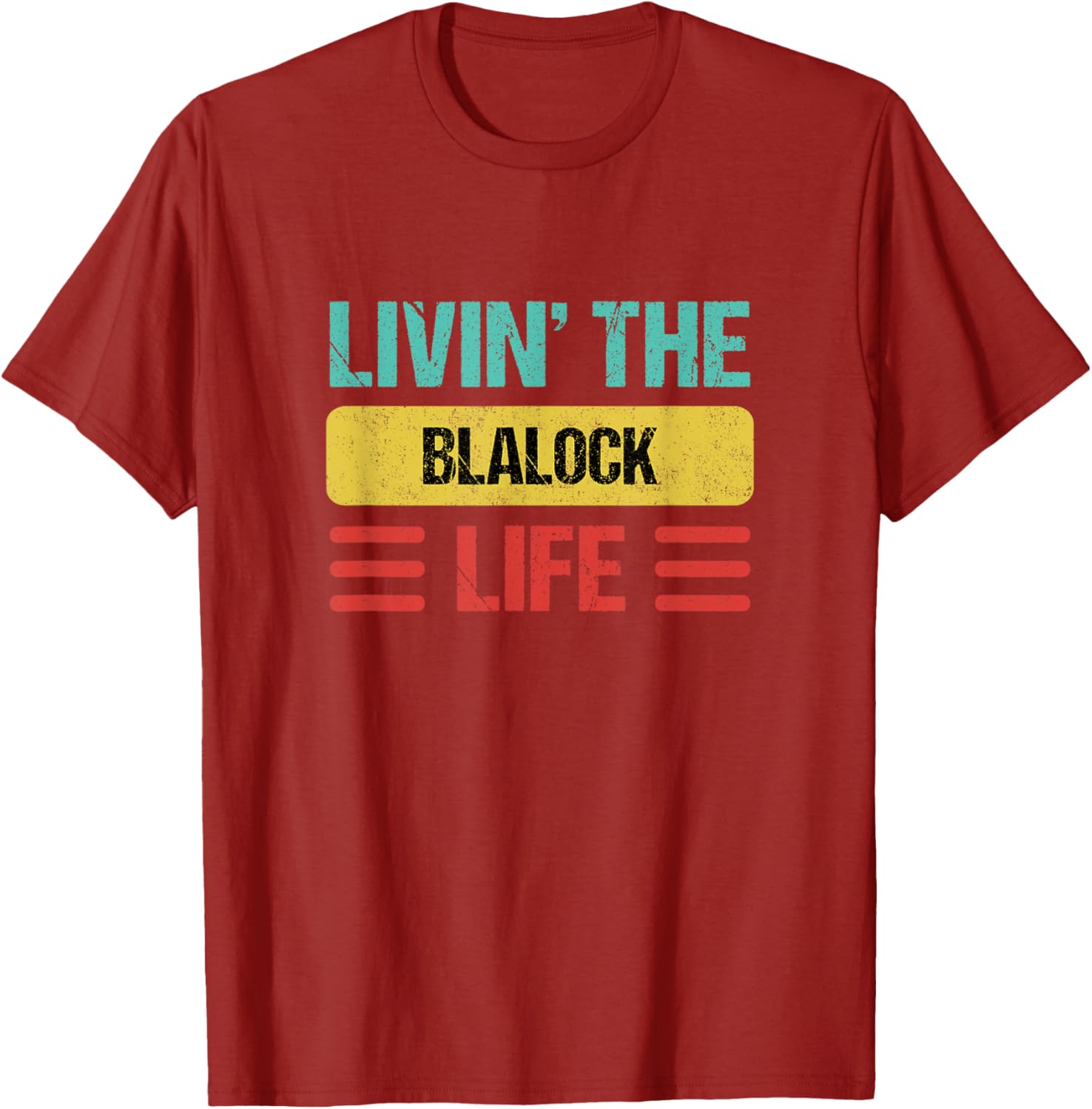 Blalock Name T-Shirt - Stylish Personalized Clothing for Everyday Wear - 10