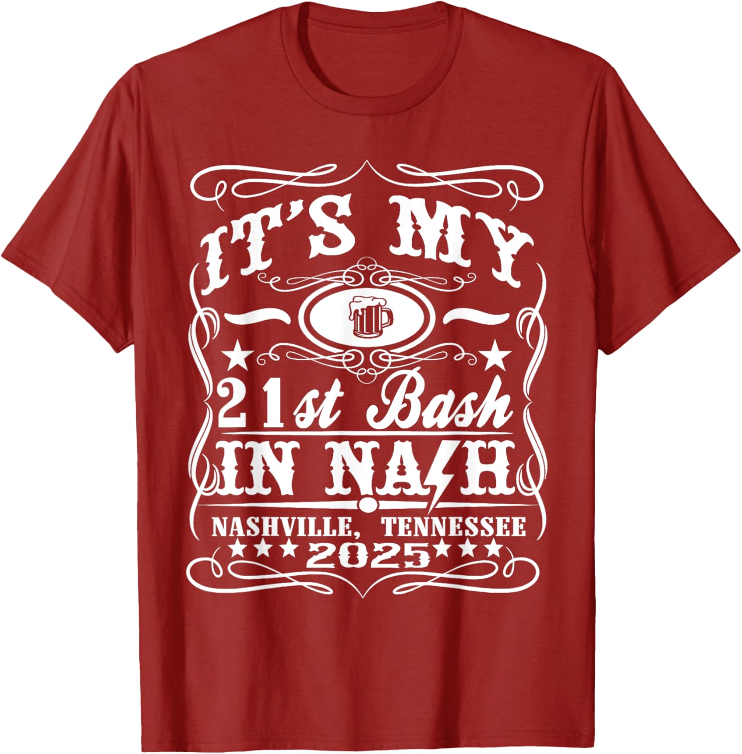 It's My Nashville 21st Birthday Beer Theme T-Shirt for Fun Celebrations - 8