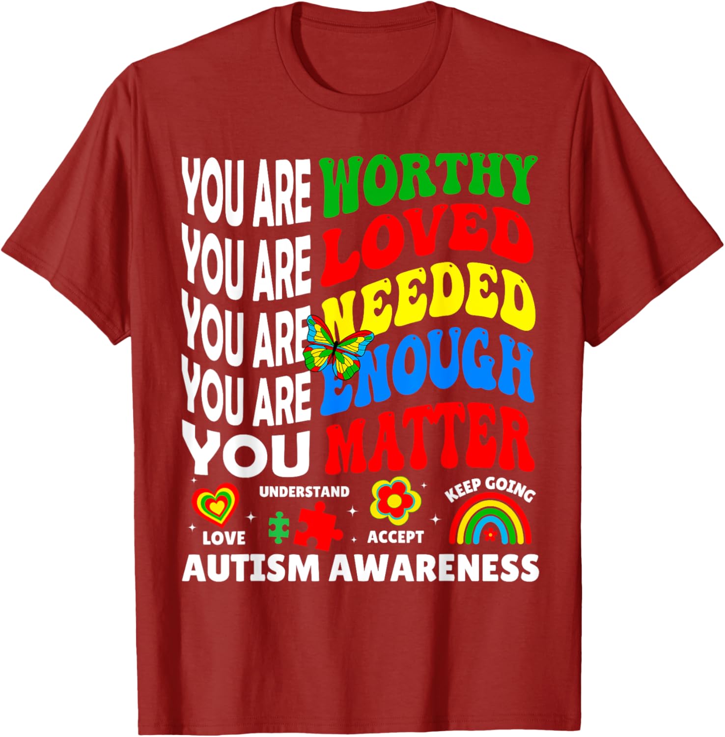 Autism Awareness Month Positive Sayings T-Shirt for Men, Women, Kids - 12