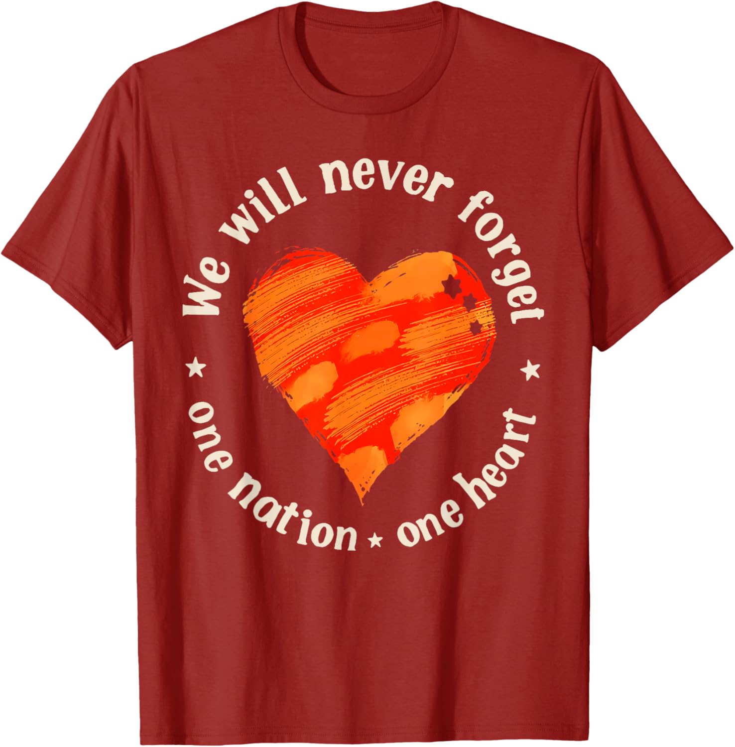 We Will Never Forget One Nation One Heart T-Shirt for Proud Americans - 6