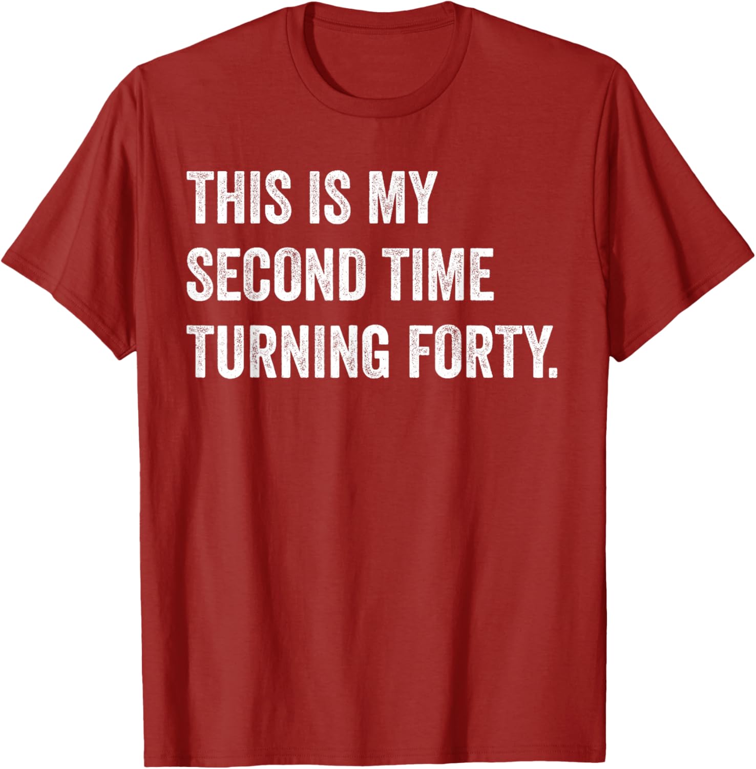 Funny 80th Birthday T-Shirt This My Second Time Turning 40 Gift - 11