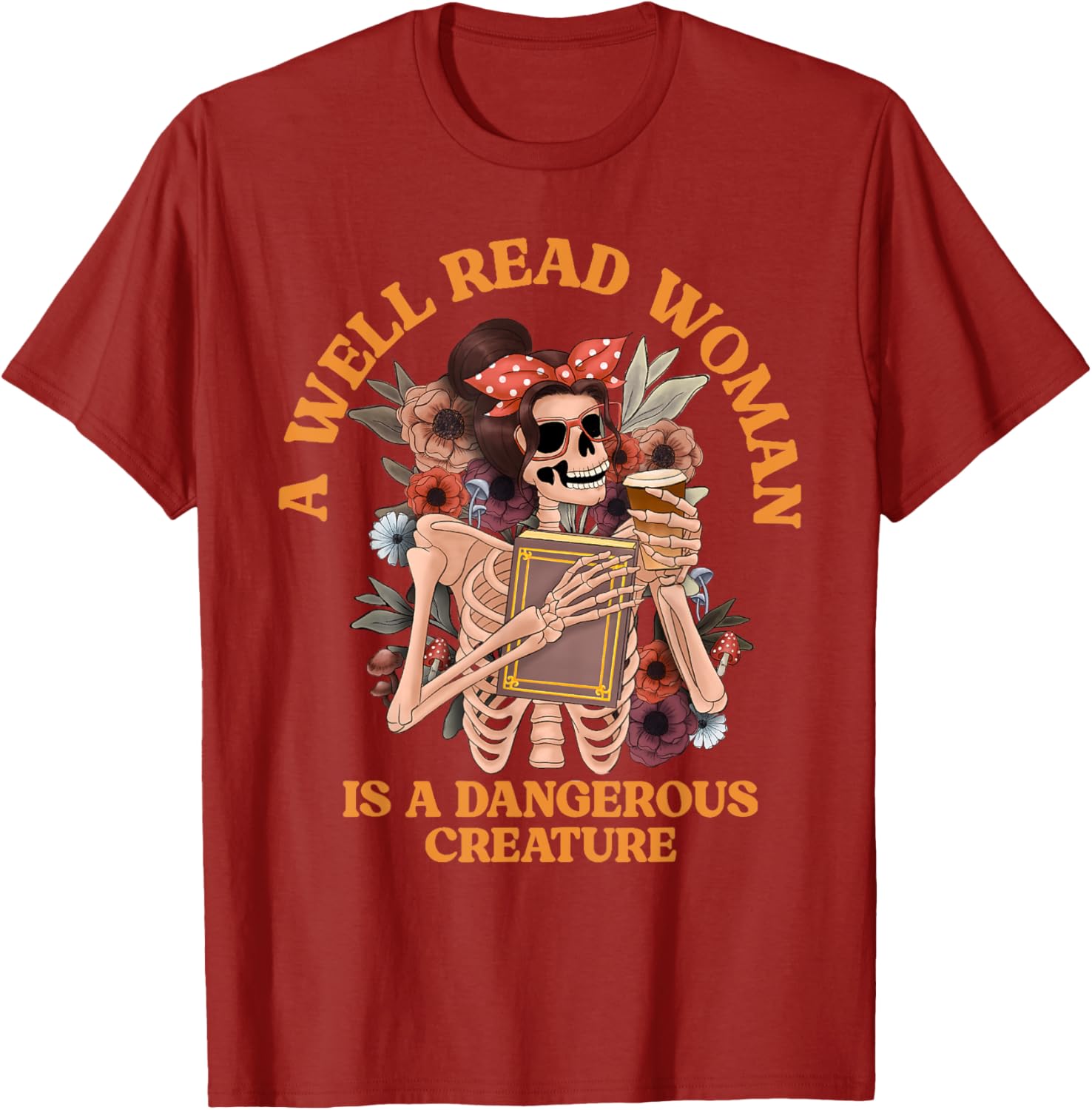 A Well-Read Woman Is A Dangerous Creature Librarian T-Shirt for Book Lovers - 20