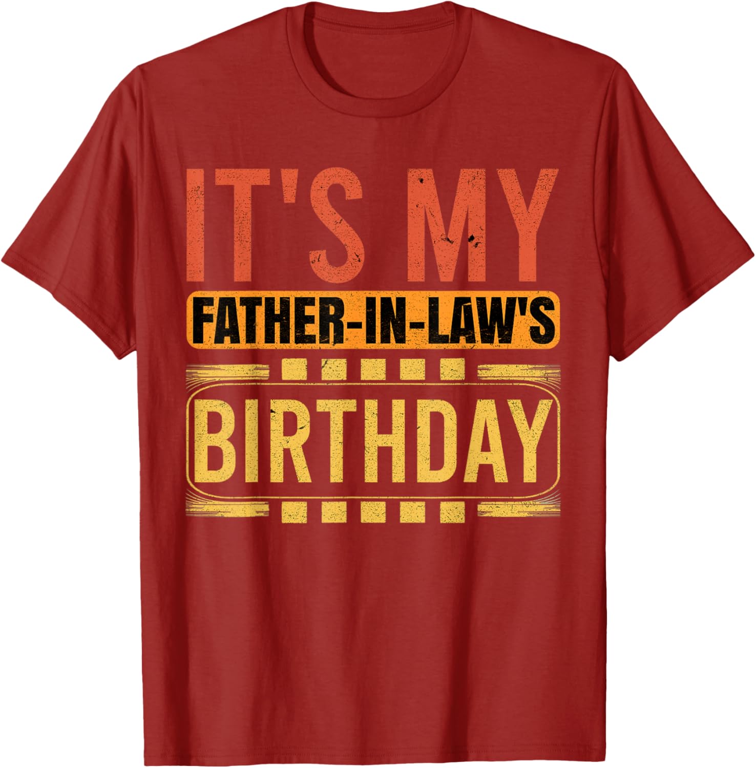 Retro Family Humor T-Shirt for Father in Law's Birthday Celebration - 16