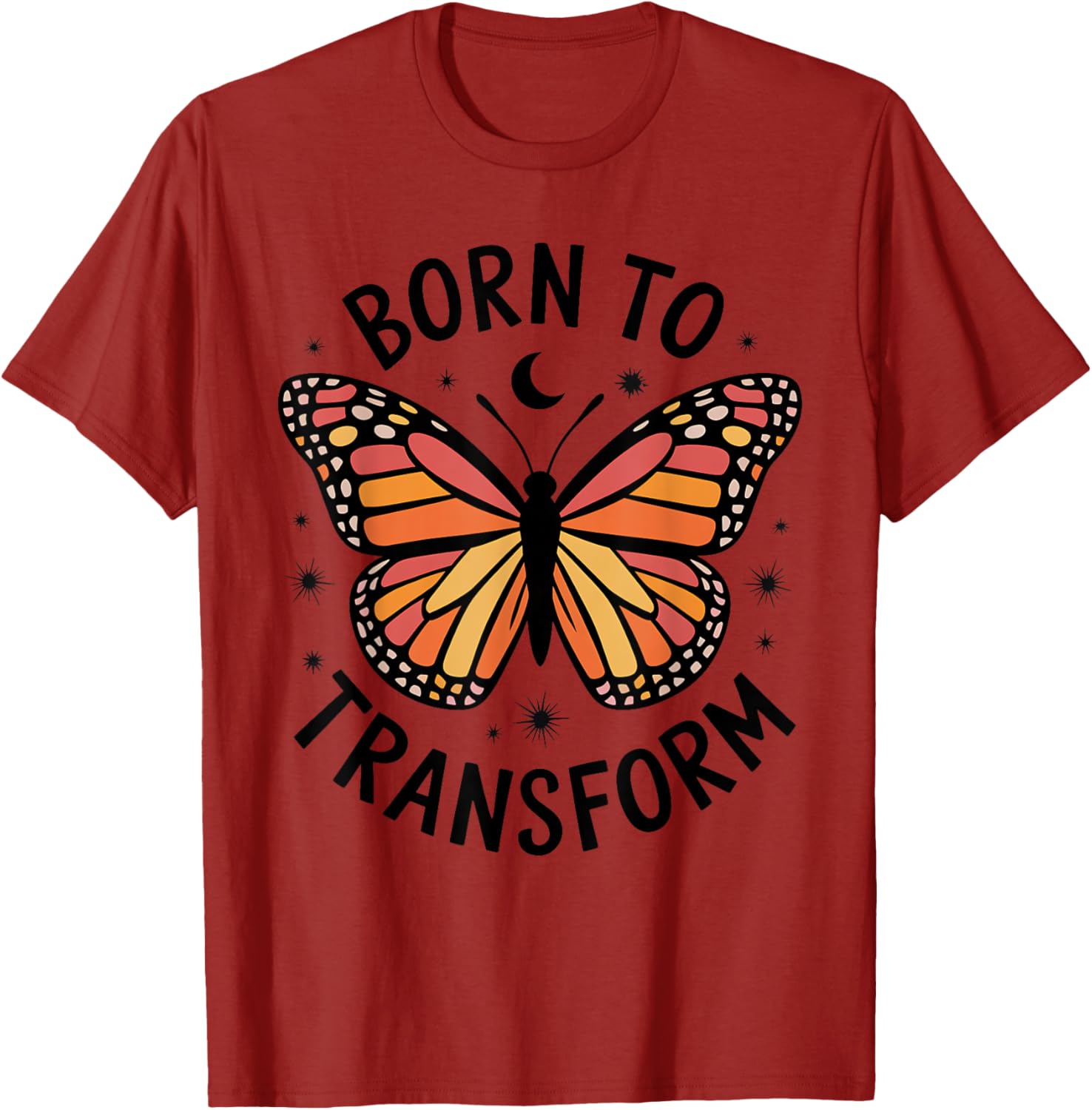 Born to Transform Monarch Butterfly T-Shirt for Women and Girls - 7