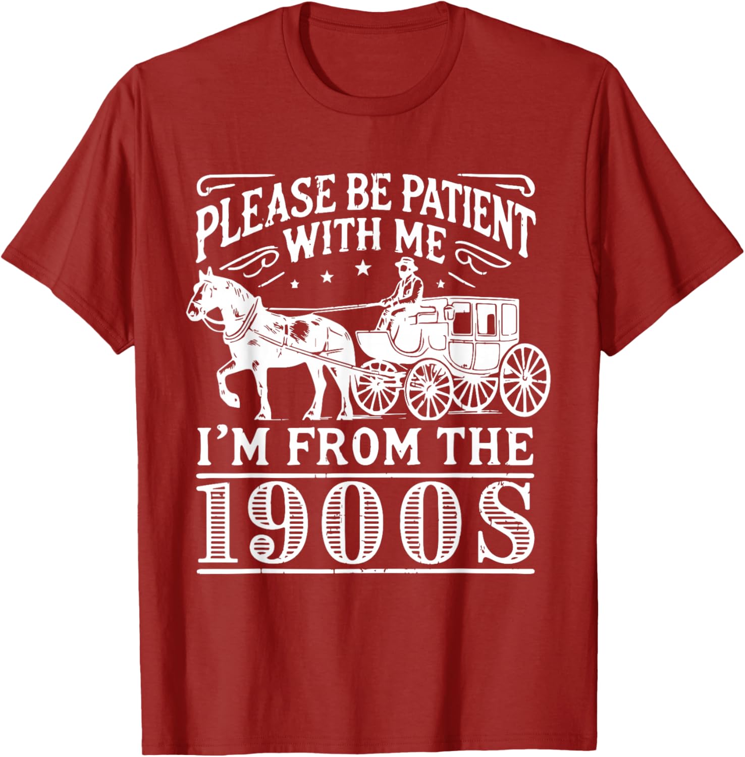 Vintage 1900s Father’s Day T-Shirt for Men - Please Be Patient Design - 14