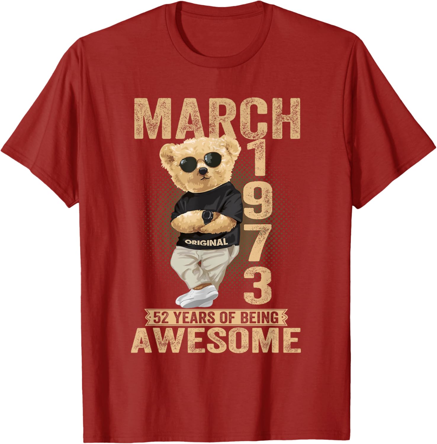 Awesome 1973 Teddy Bear T-Shirt for March 52nd Birthday Celebration - 27