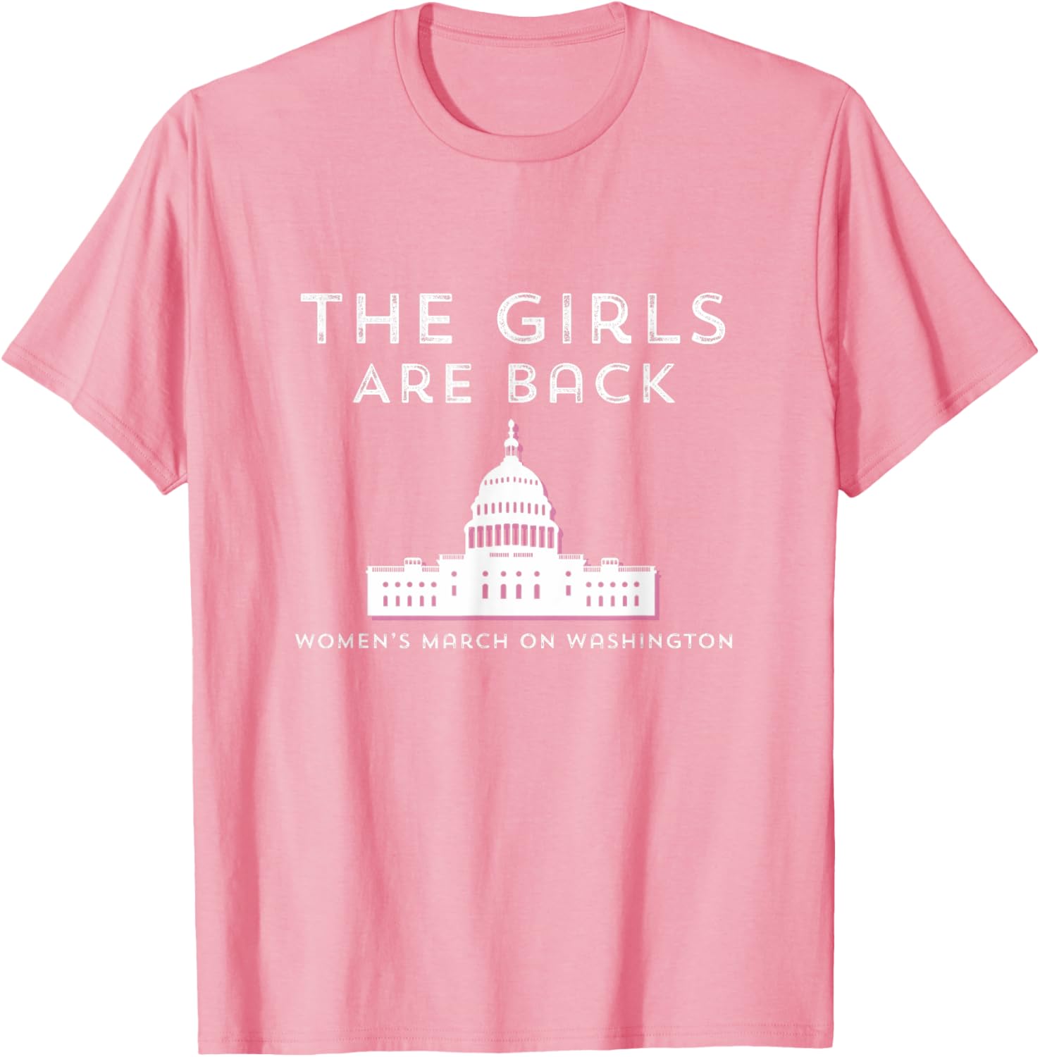 Women's March Girls Are Back in DC 2025 T-Shirt for Empowerment - 8