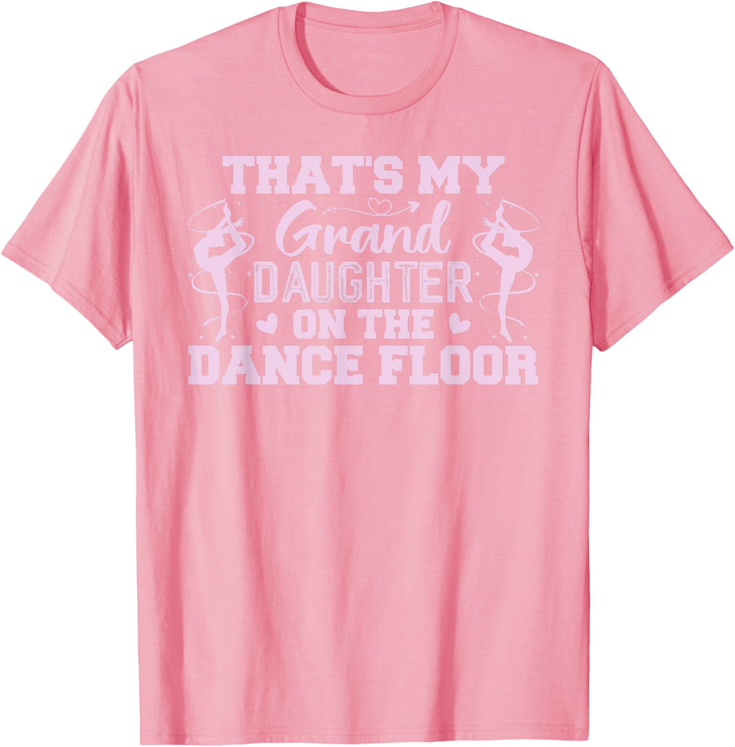 That's My Granddaughter On The Dance Floor T-Shirt for Proud Grandparents - 13