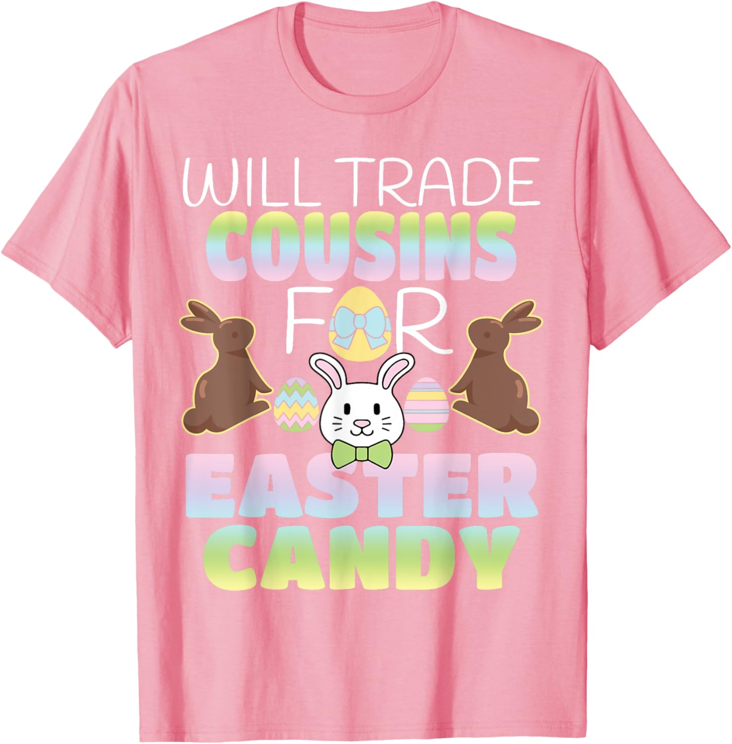 Will Trade Cousins For Easter Candy Cute Kids T-Shirt Gift Idea - 16
