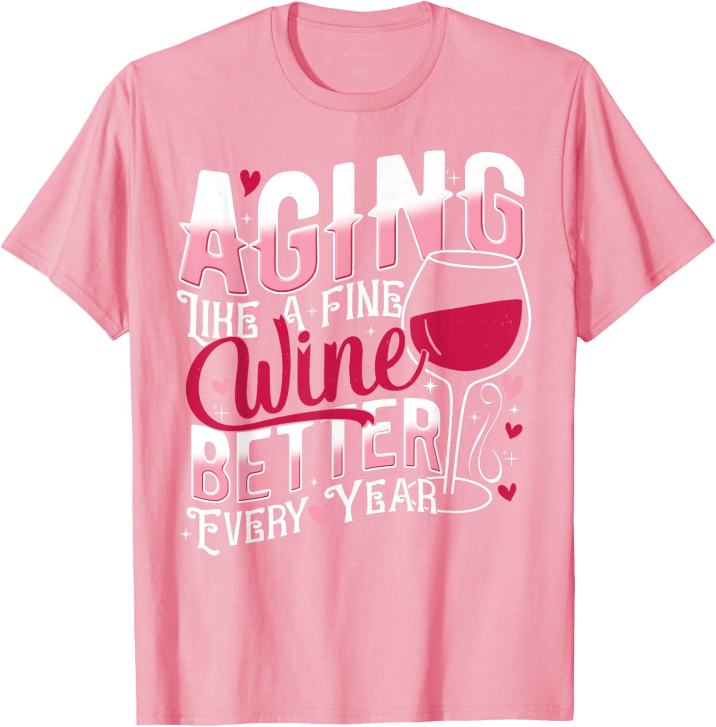 Aging Like A Fine Wine Funny T-Shirt Gift for Wine Lovers - 4