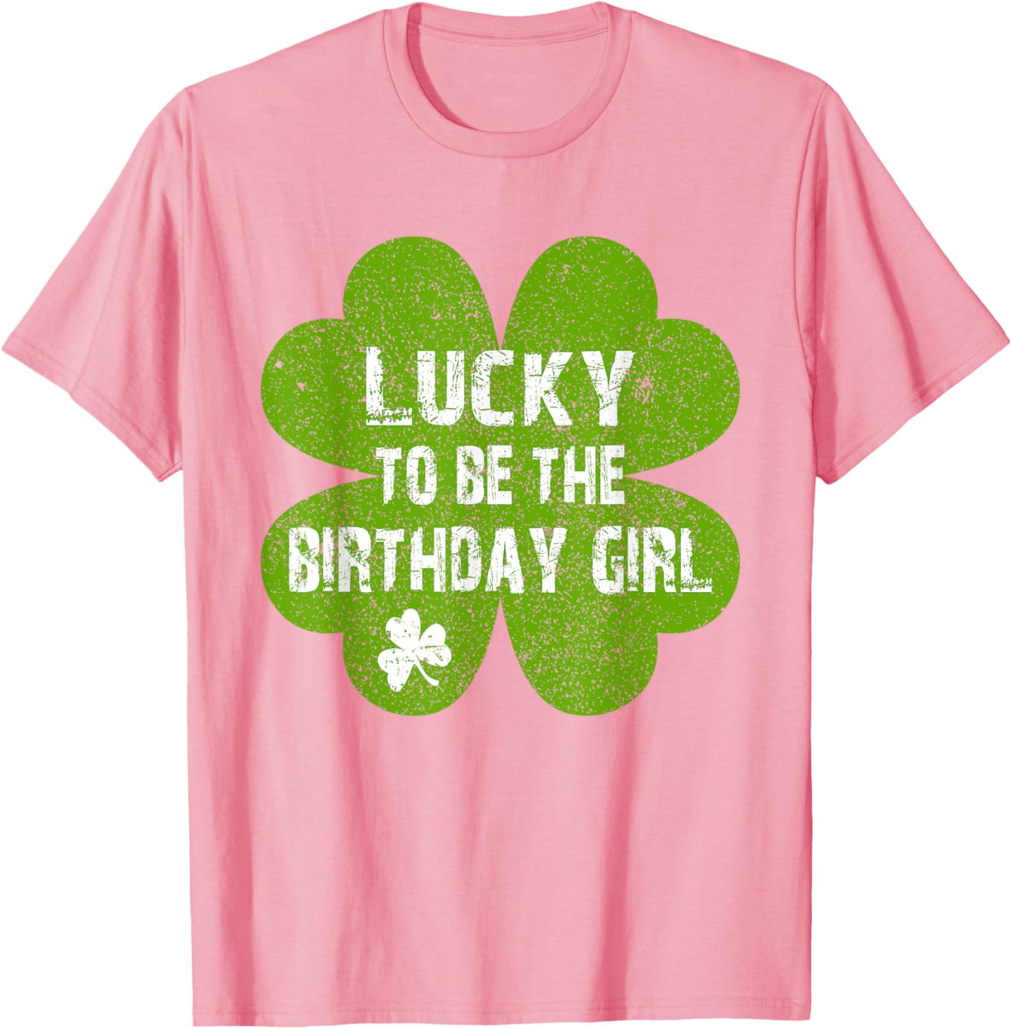 Lucky Birthday Girl St Patrick's Day T-Shirt for Celebrations - 7