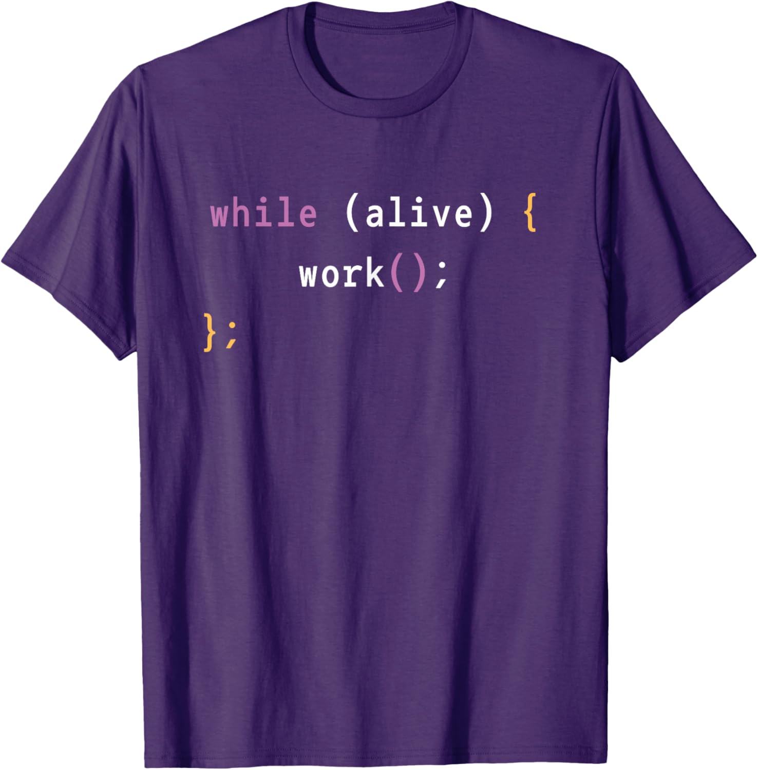 Work While Alive Motivational T-Shirt for Programmers and Coders - 13