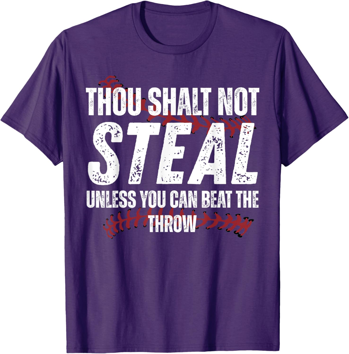Thou Shalt Not Steal Unless You Can Beat The Throw Fun T-Shirt - 14