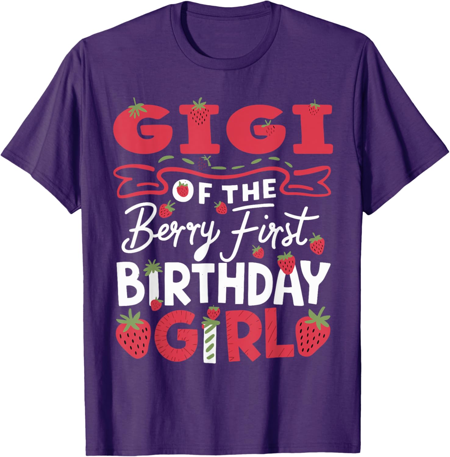Adorable Gigi Of The Berry First Birthday Girl Strawberry T-Shirt - 8