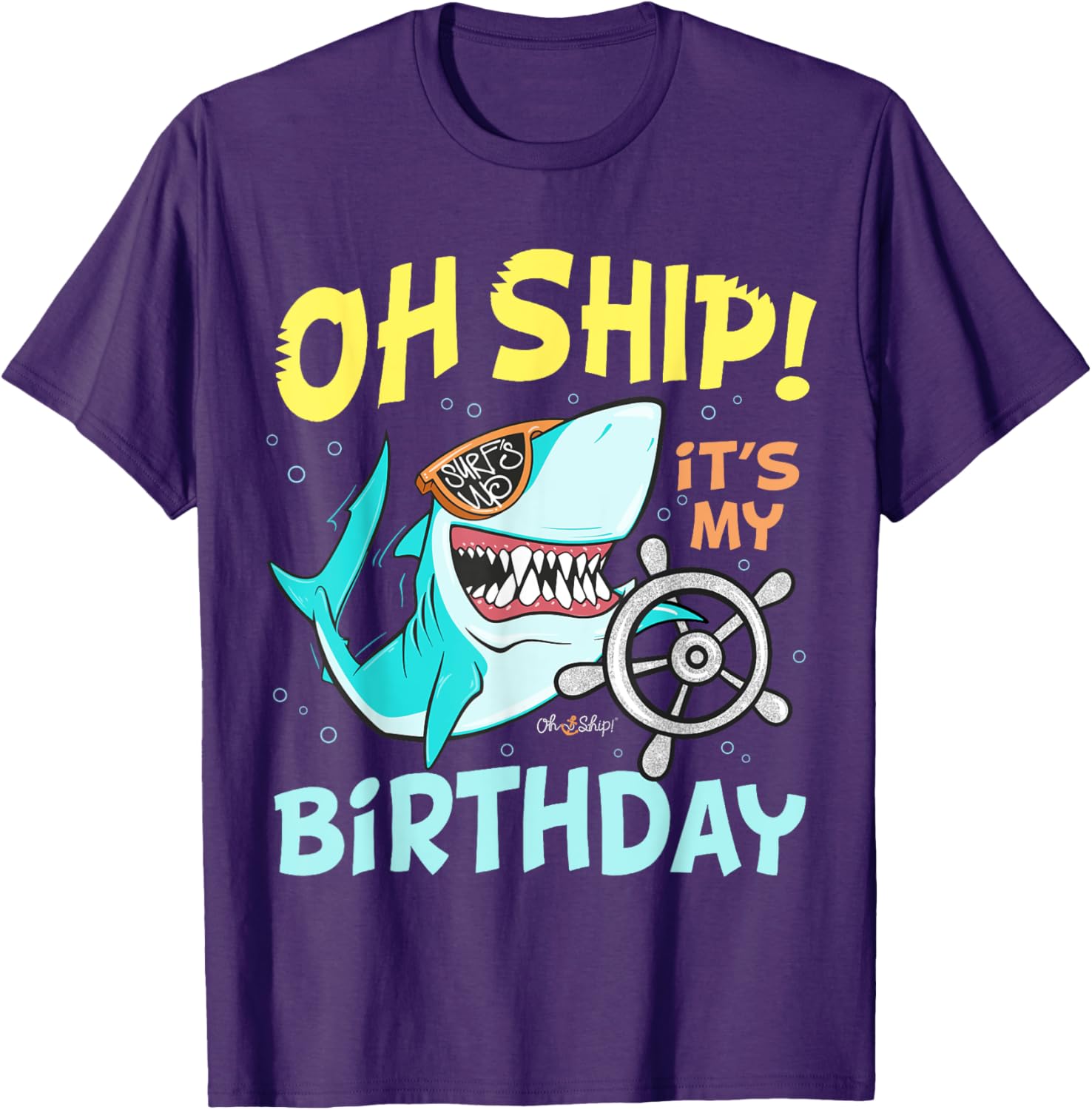 Oh Ship It's My Birthday Cruise T-Shirt Fun Celebration Apparel - 6