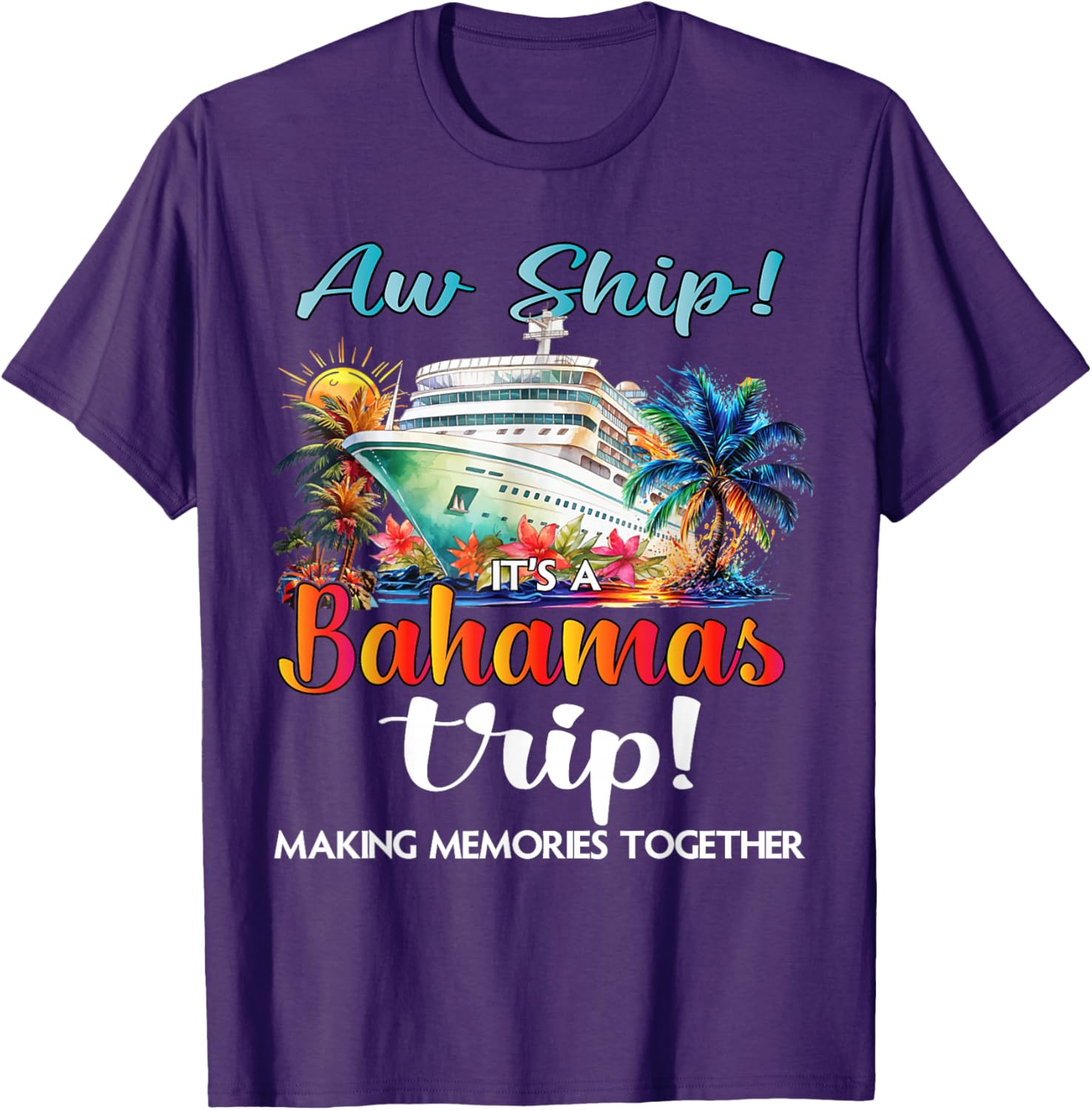 Aw Ship It's A Bahamas Trip 2025 Cruise Vacation T-Shirt for Fun Travelers - 20