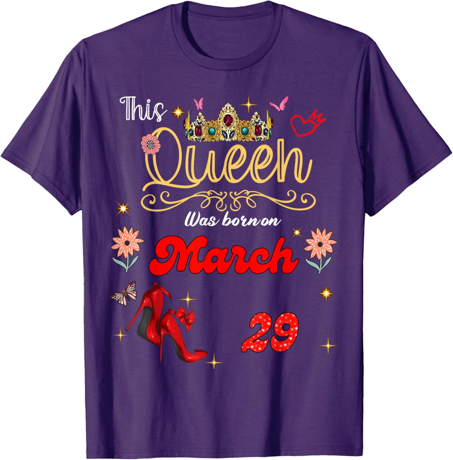 Queen Born on March 29 Birthday T-Shirt for Proud Celebrants - 9