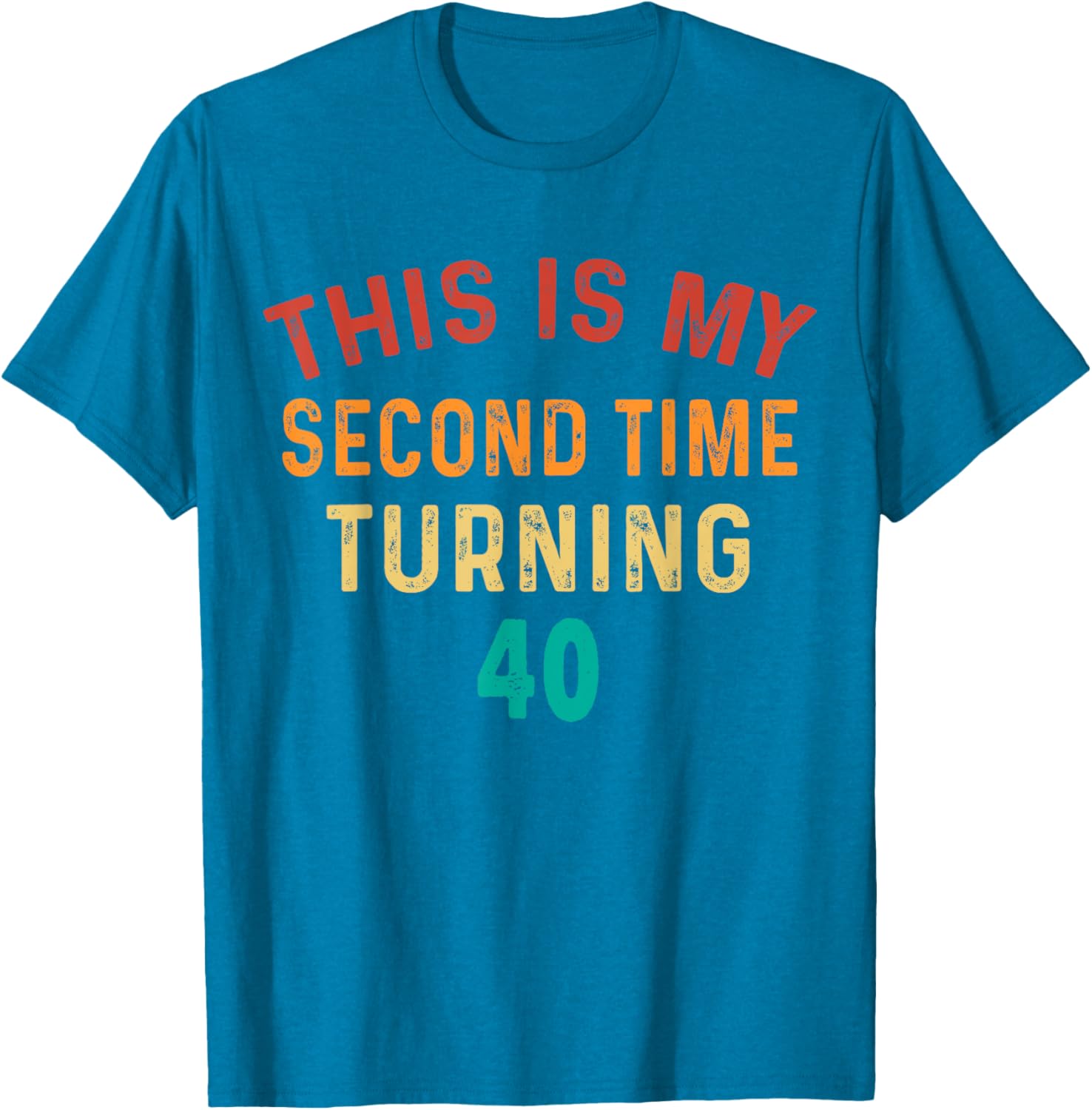 Funny 80th Birthday T-Shirt for Second Time Turning 40 Celebration - 2
