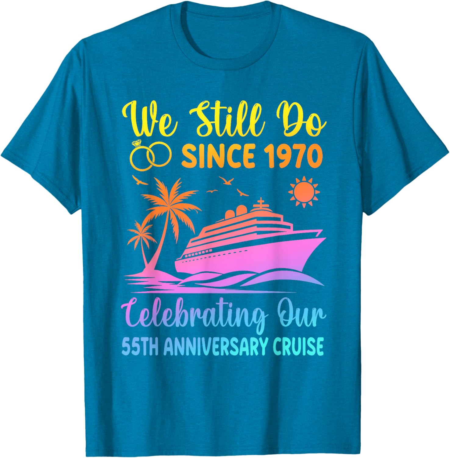 55th Wedding Anniversary T-Shirt We Still Do Since 1970 Cute Design - 9