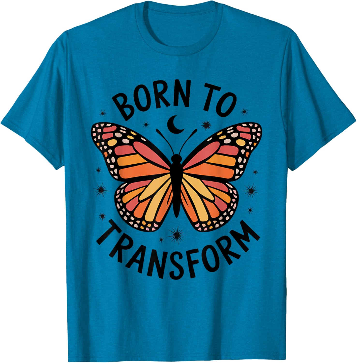 Born to Transform Monarch Butterfly T-Shirt for Women and Girls - 6